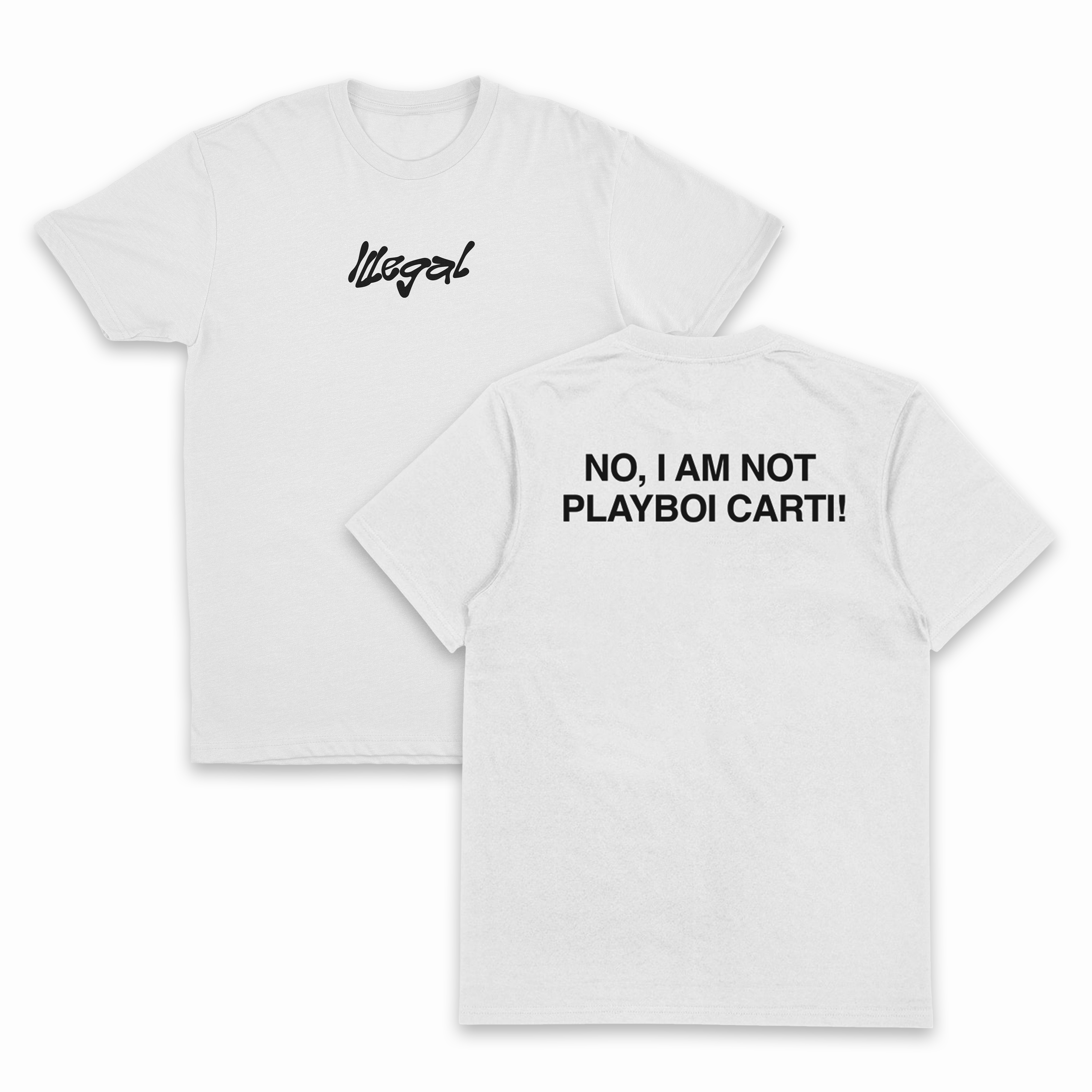 No I Am Not Playboi Carti T-Shirt (Backprint)