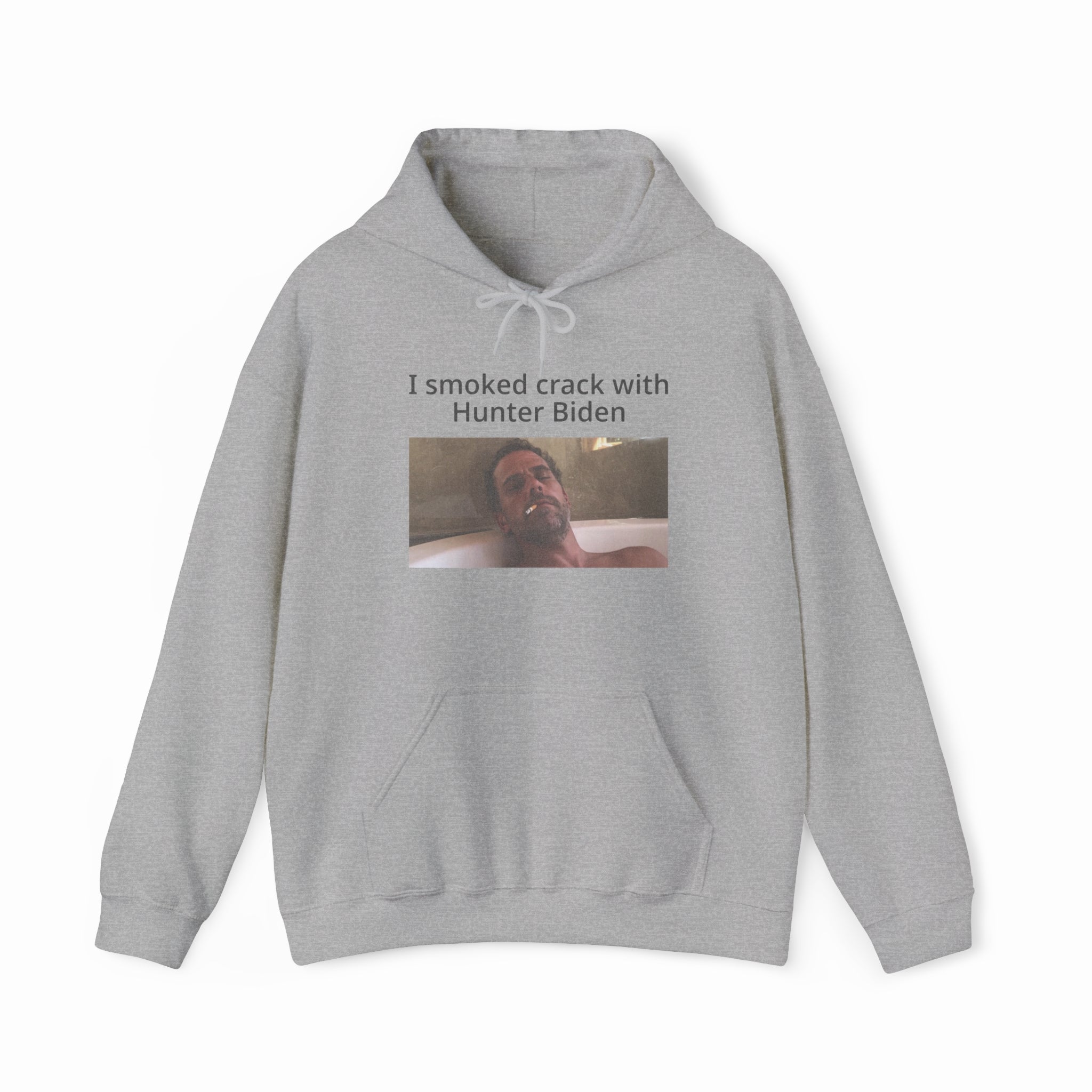 I Smoked Crack With Hunter Biden Hoodie