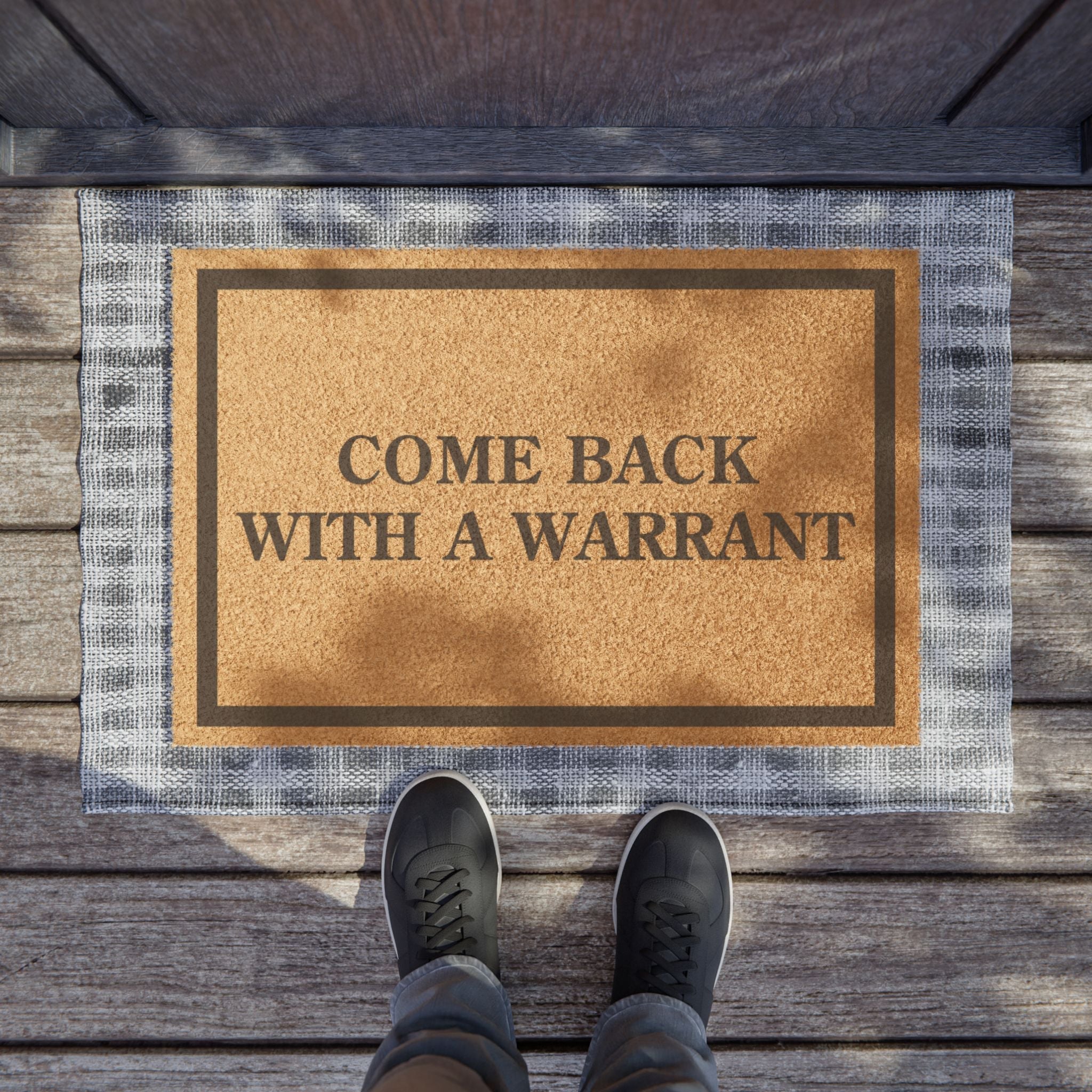 Come Back With A Warrant Doormat