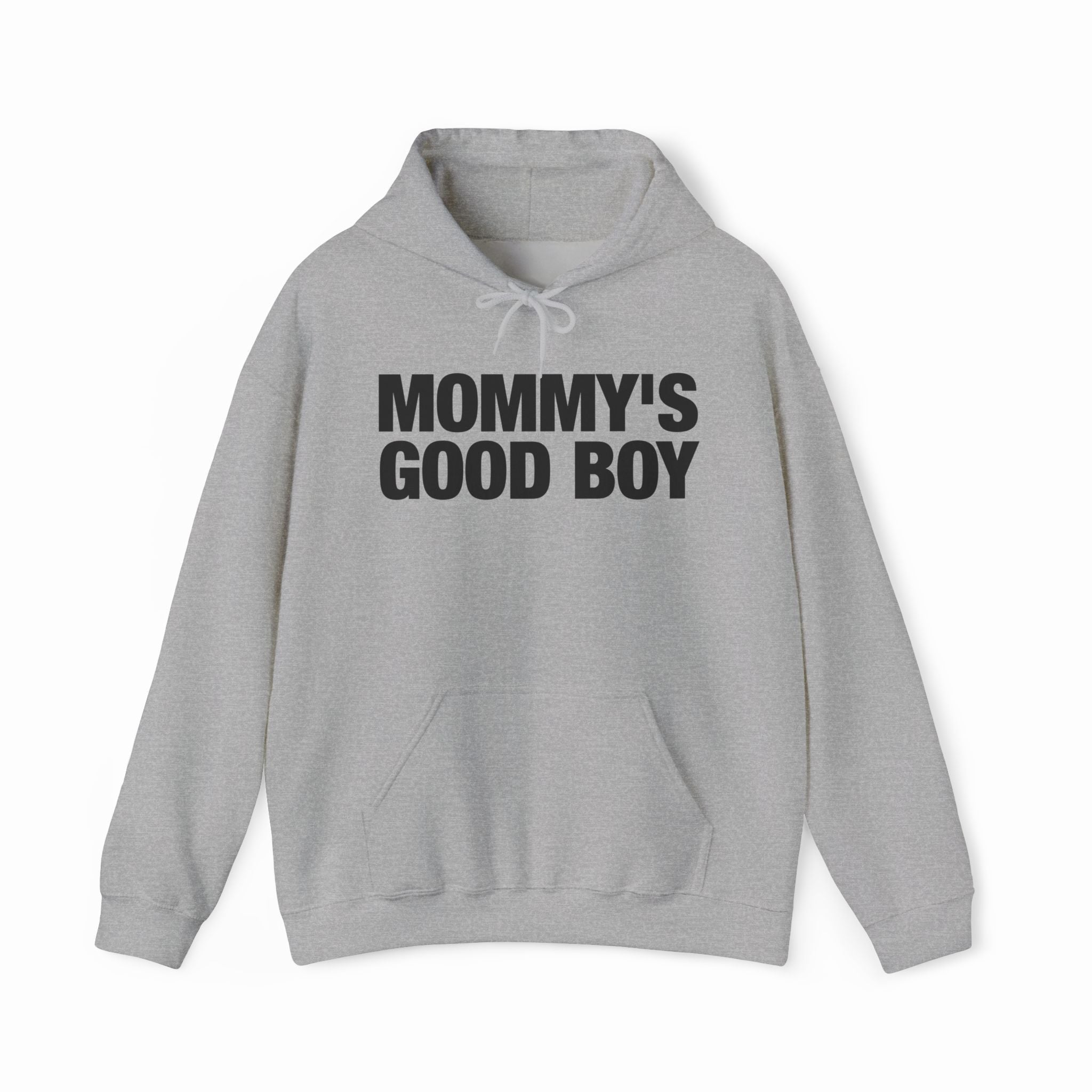 Mommy's Good Boy Hoodie