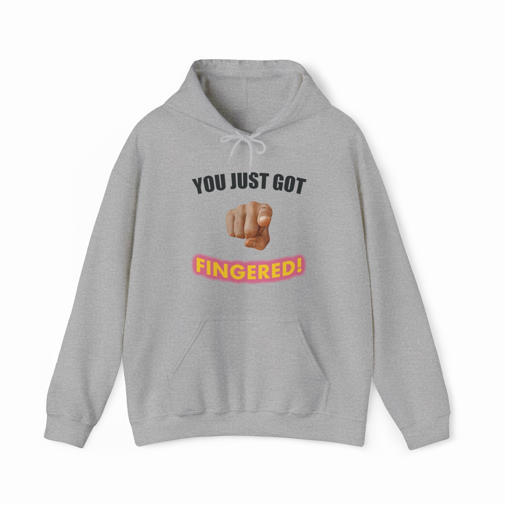You Just Got Fingered! Hoodie