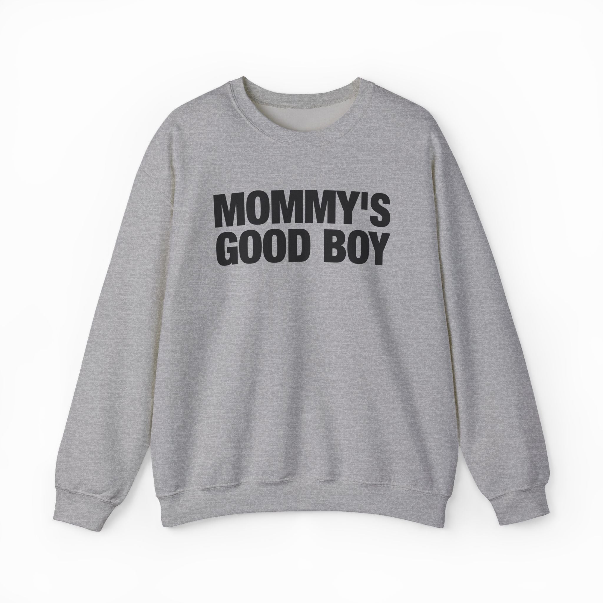 Mommy's Good Boy Crewneck