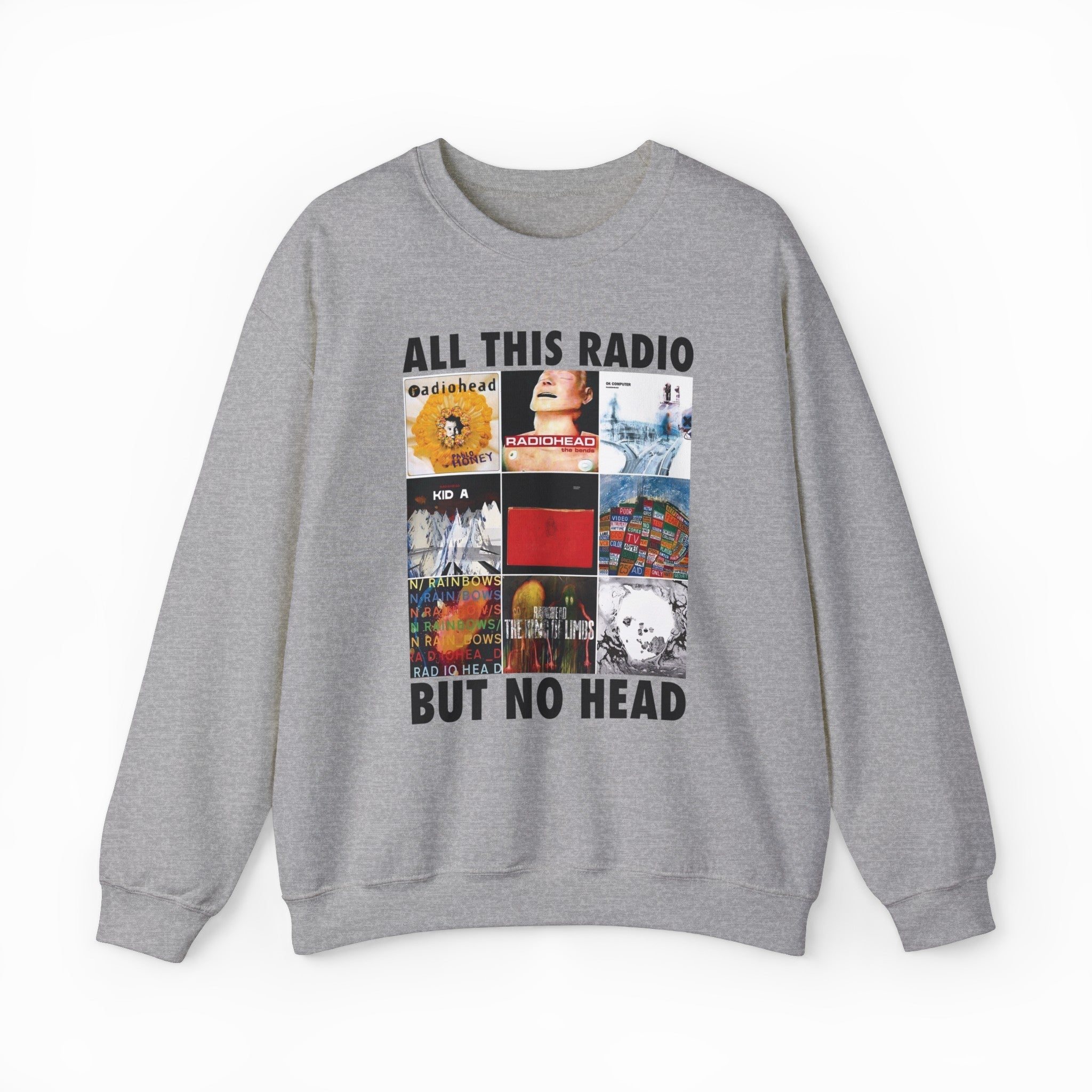 All This Radio But No Head Crewneck