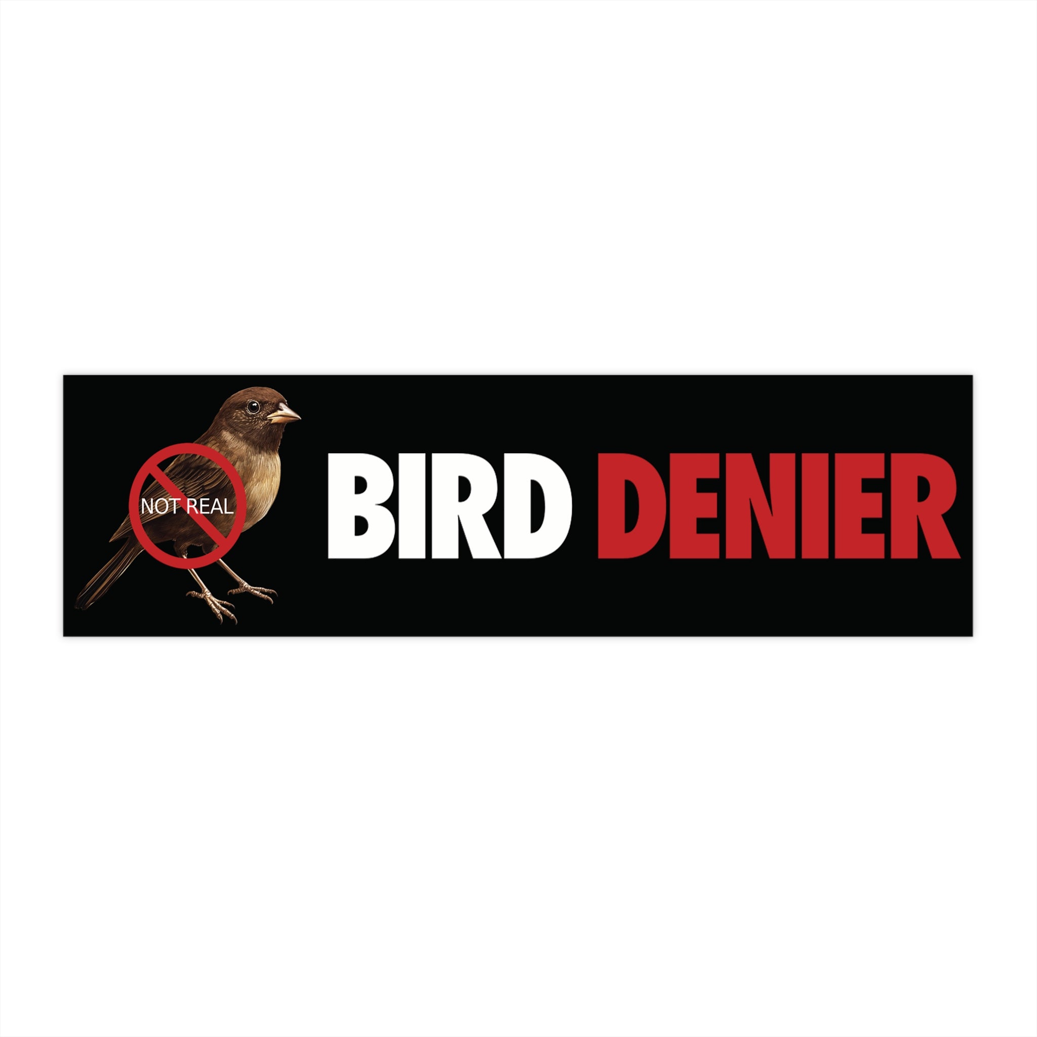 Bird Denier Bumper Sticker
