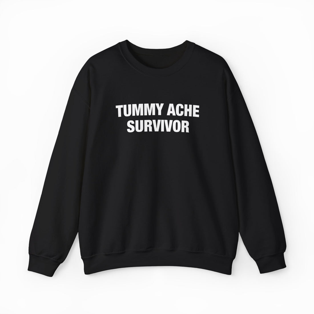Tummy Ache Survivor Crewneck