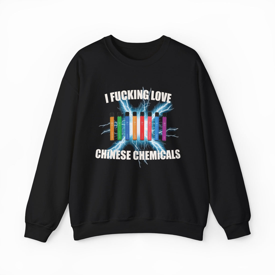 I Fucking Love Chinese Chemicals Crewneck