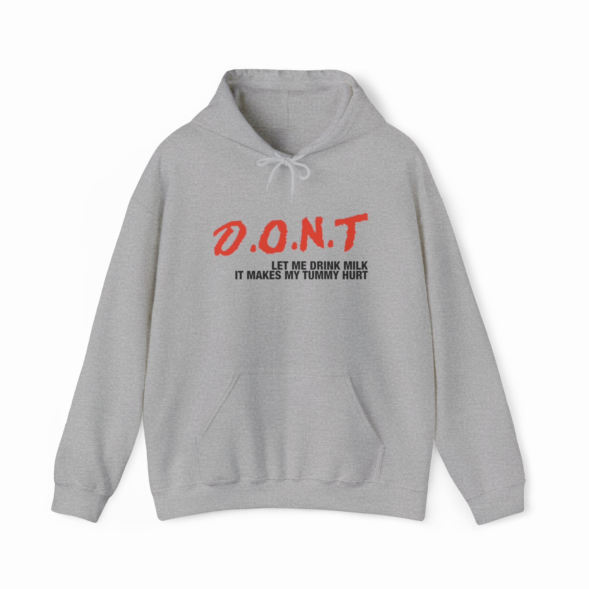 DONT Let Me Drink Milk Hoodie