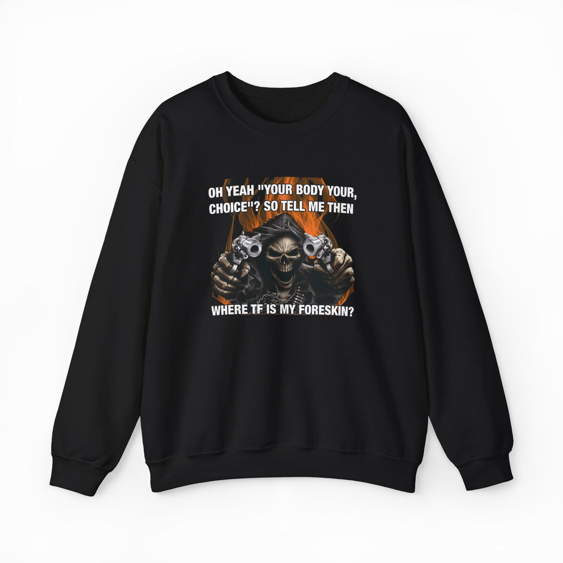 Where TF Is My Foreskin Crewneck