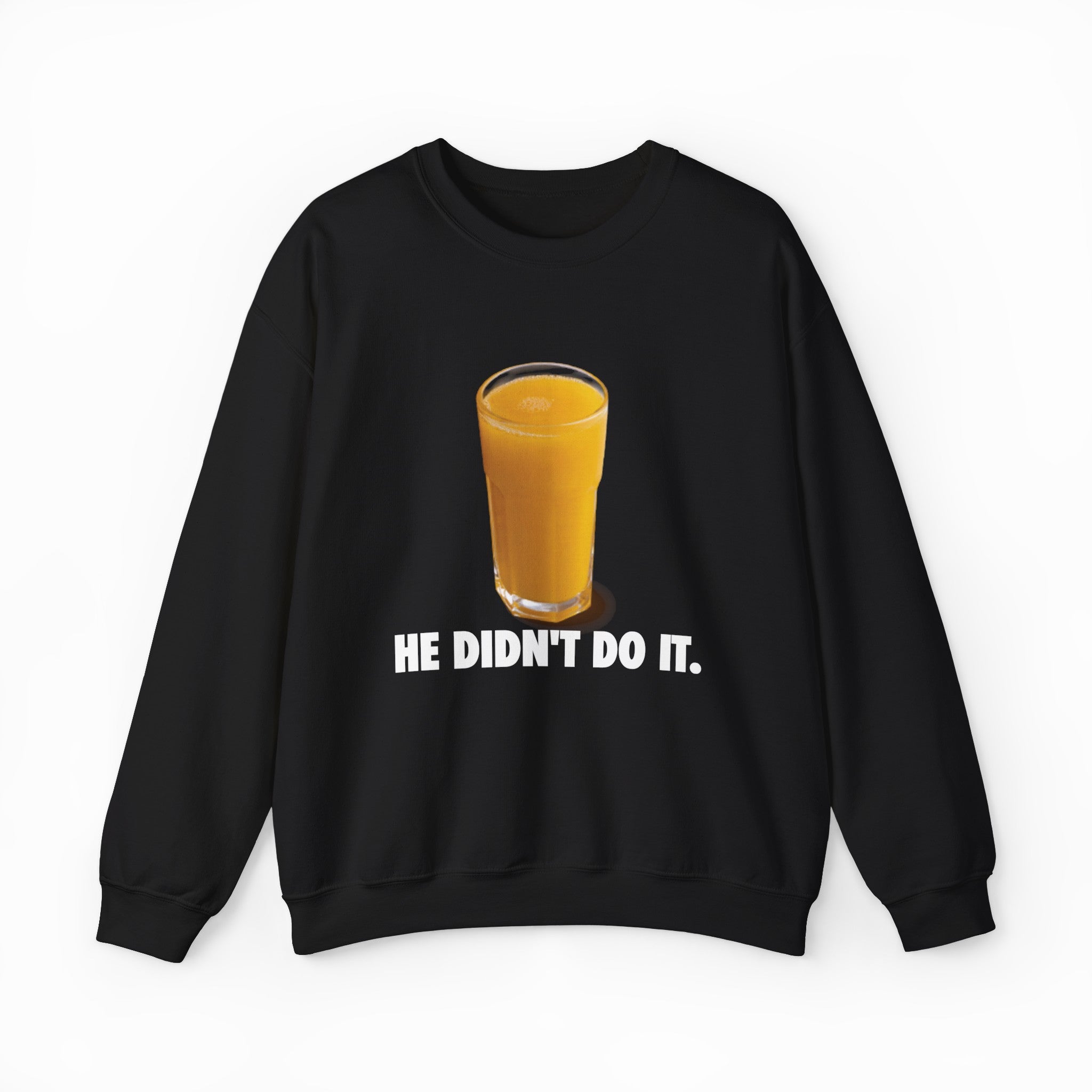 He Didn't Do It Crewneck