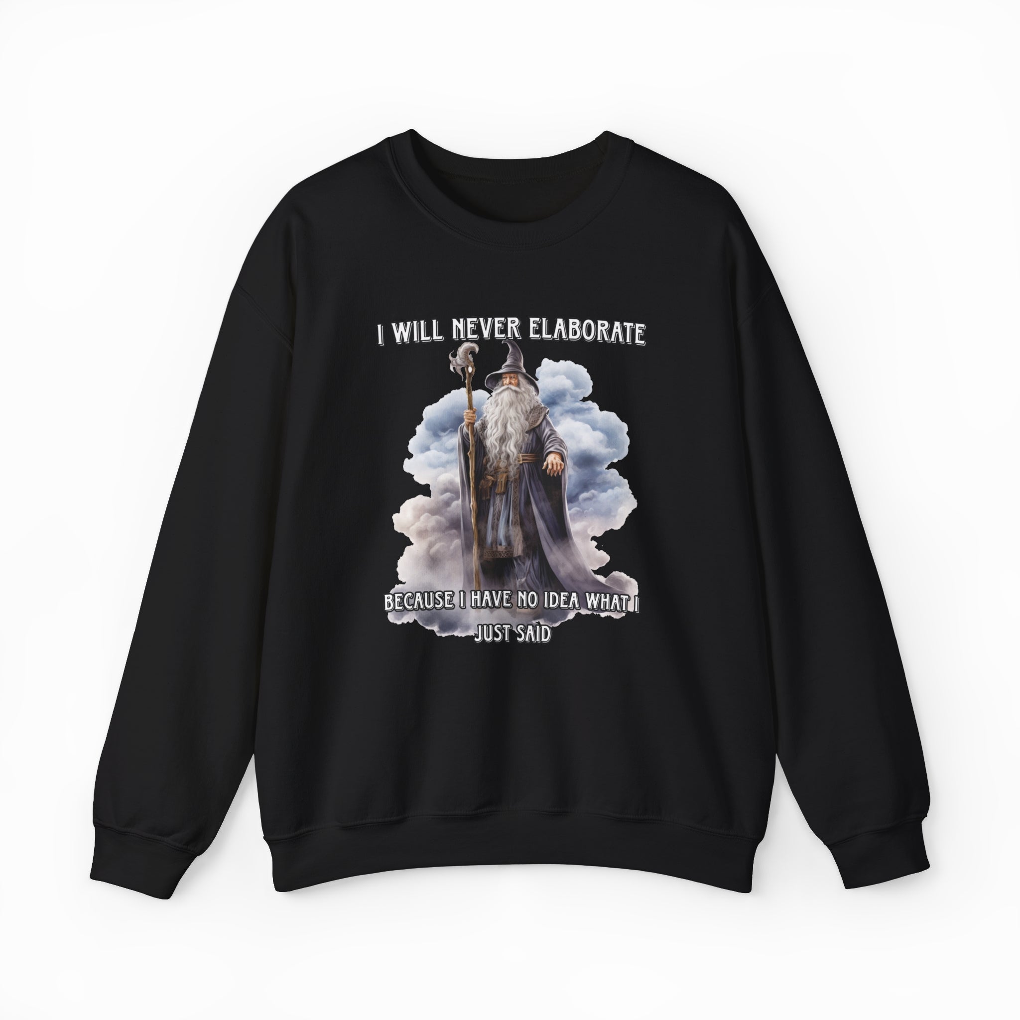 I Will Never Elaborate Crewneck