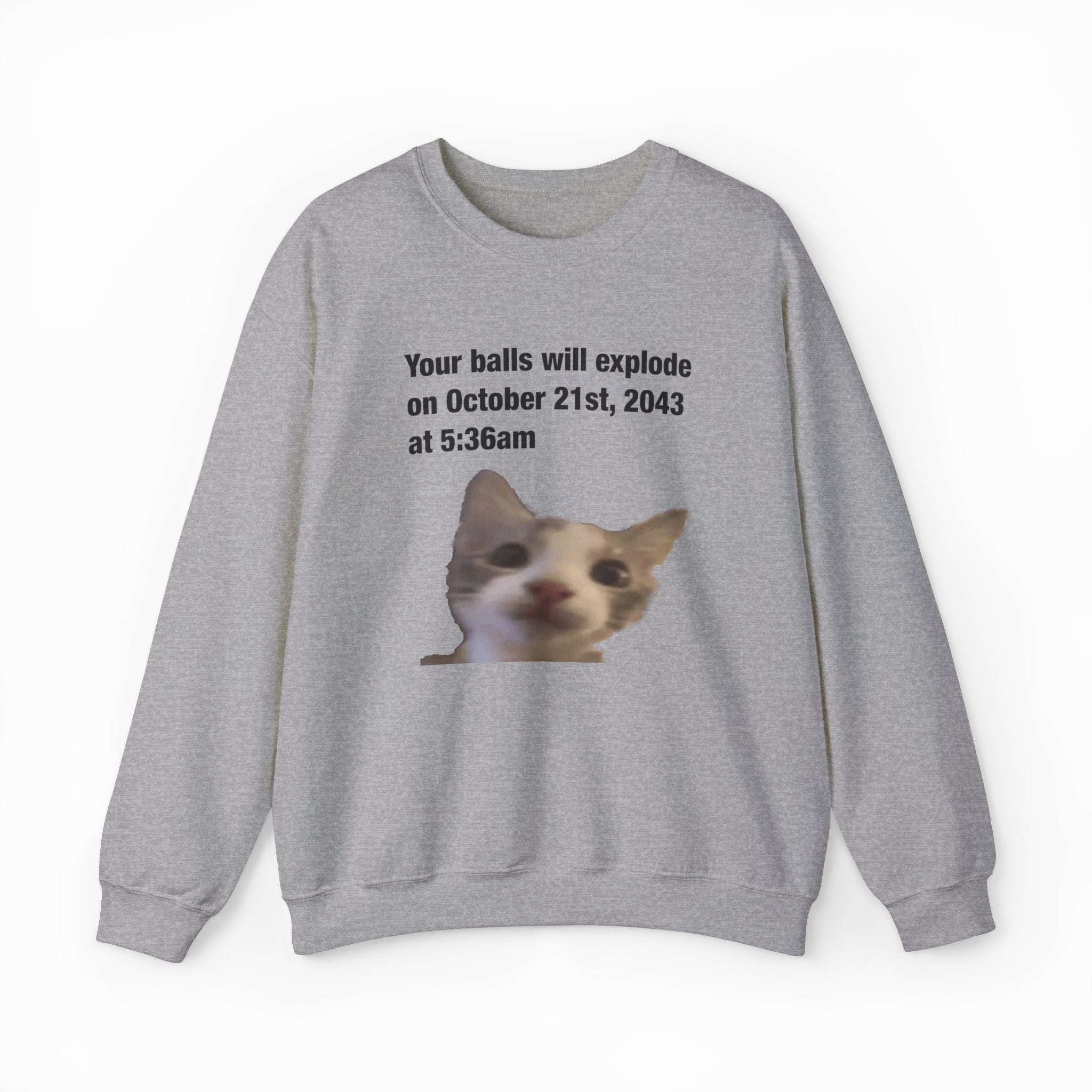 Your Balls Will Explode Crewneck