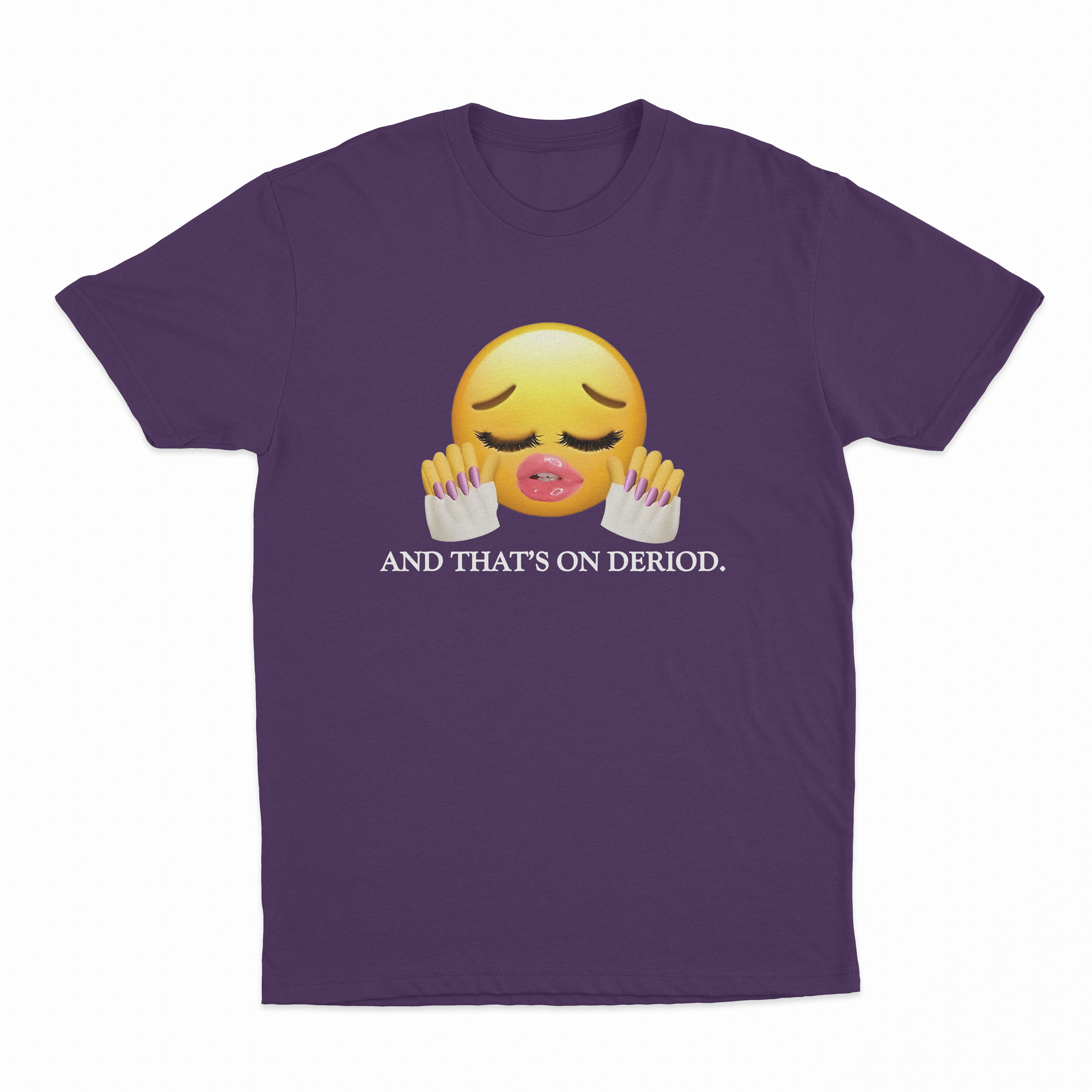 And That's On Deriod T-Shirt