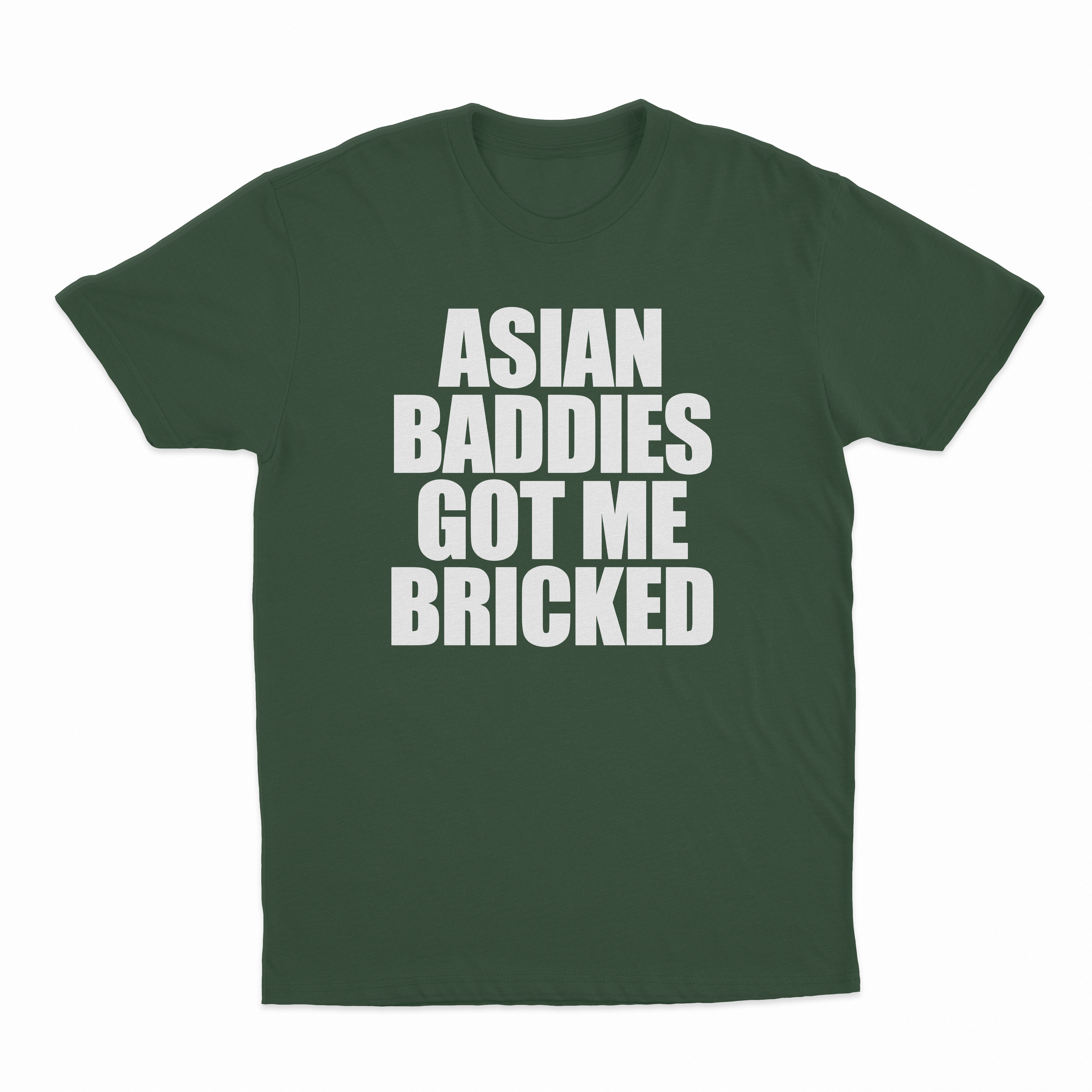 Asian Baddies Got Me Bricked T-Shirt