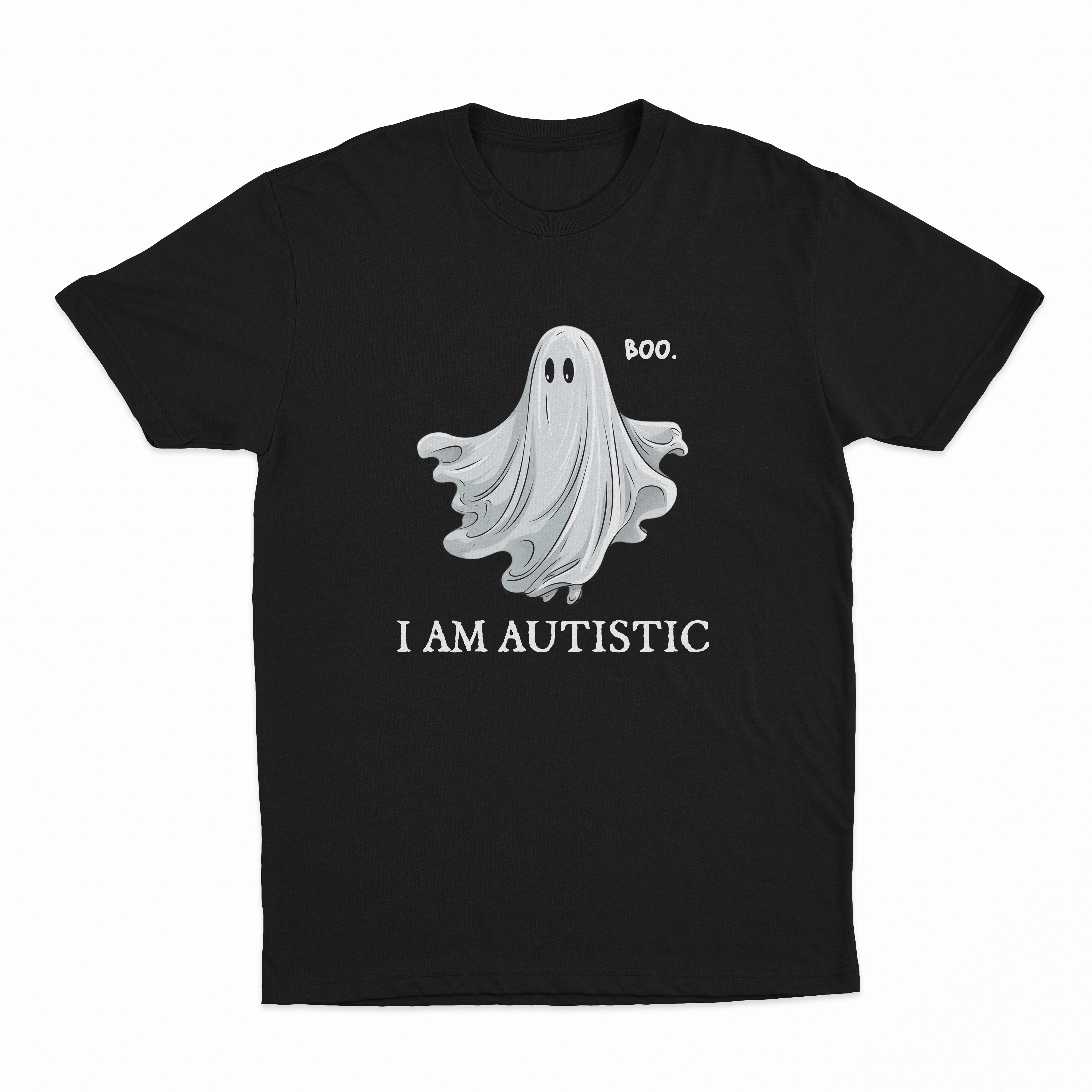 Boo I am Autistic T-Shirt