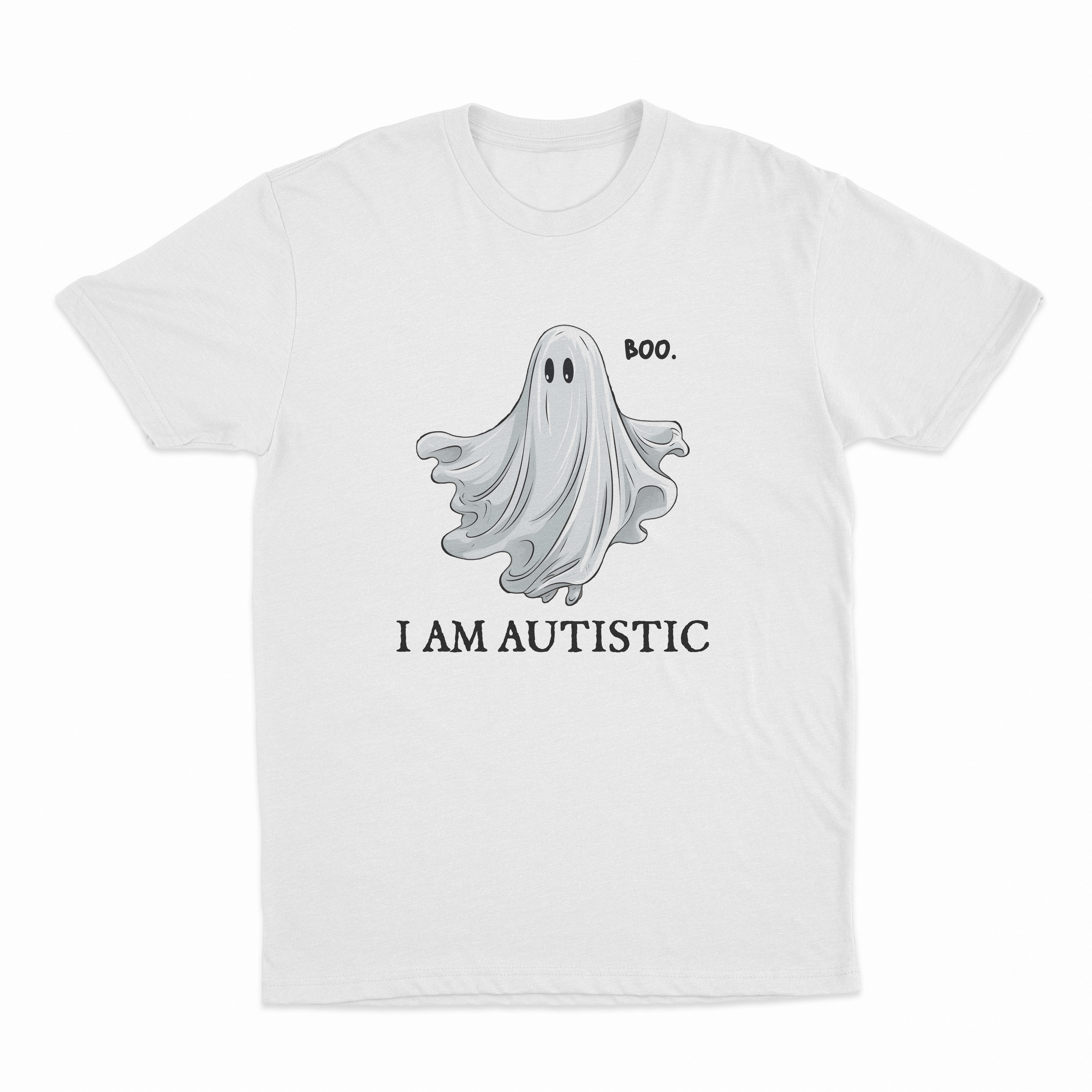 Boo I am Autistic T-Shirt