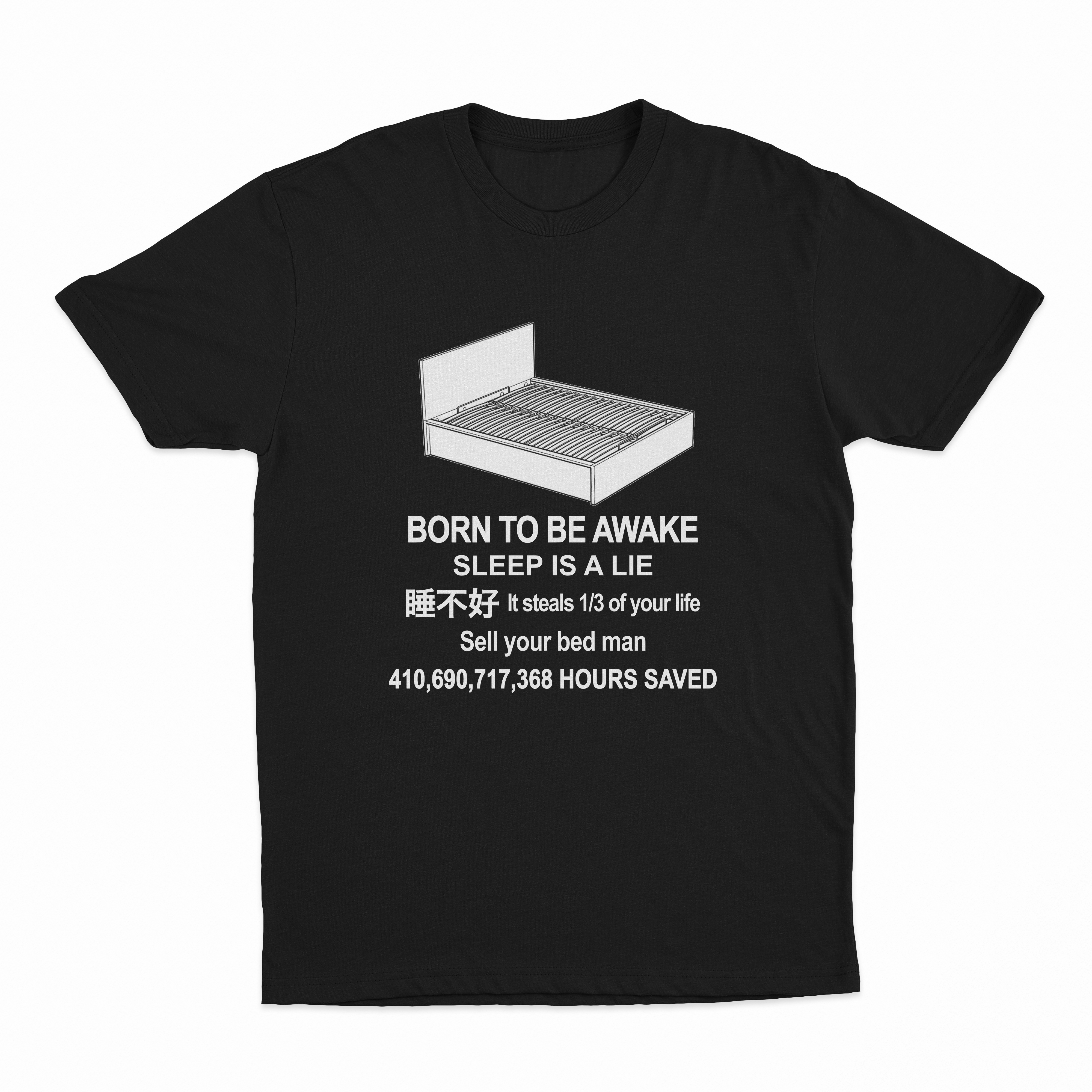 Born To Be Awake T-Shirt