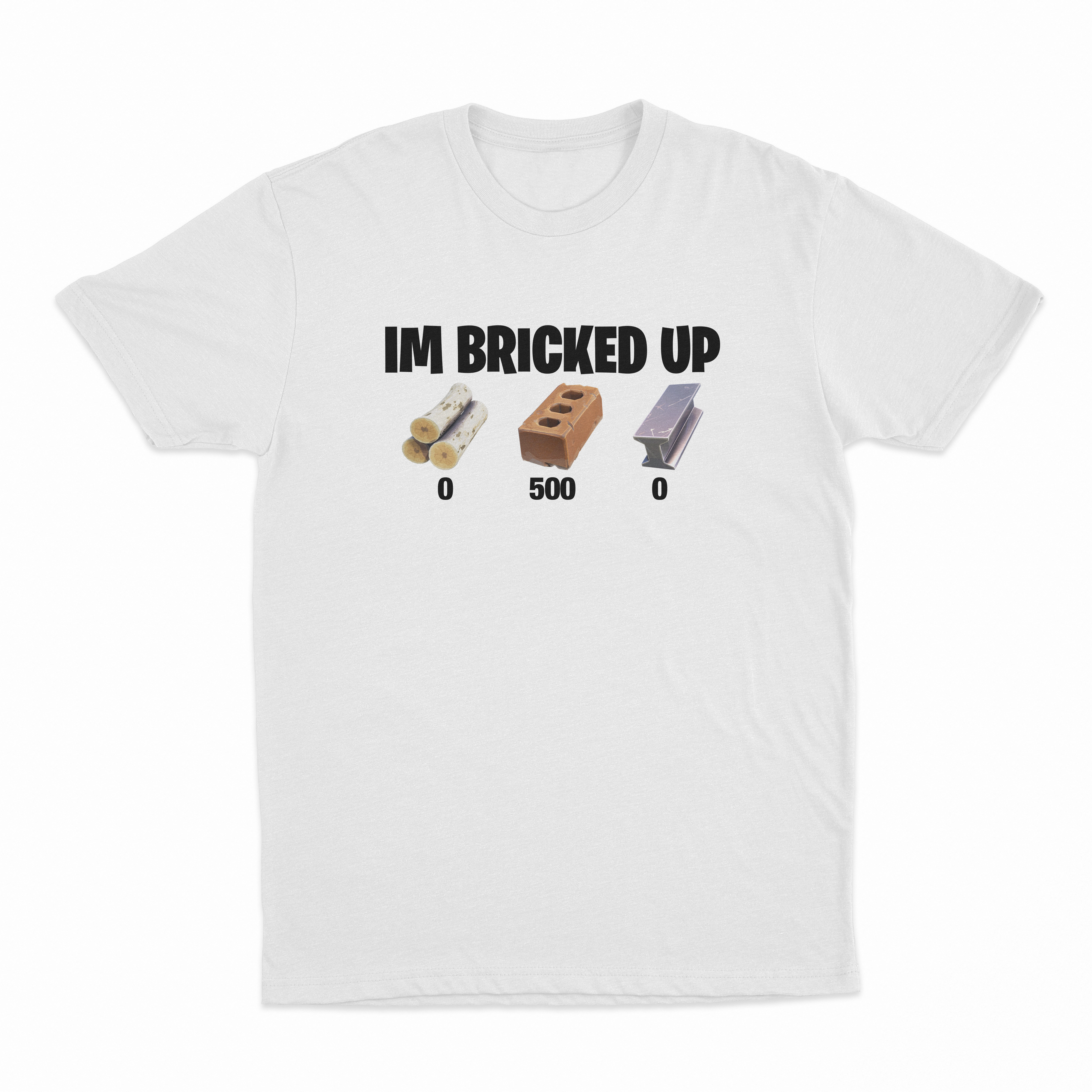 I'm Bricked Up T-Shirt