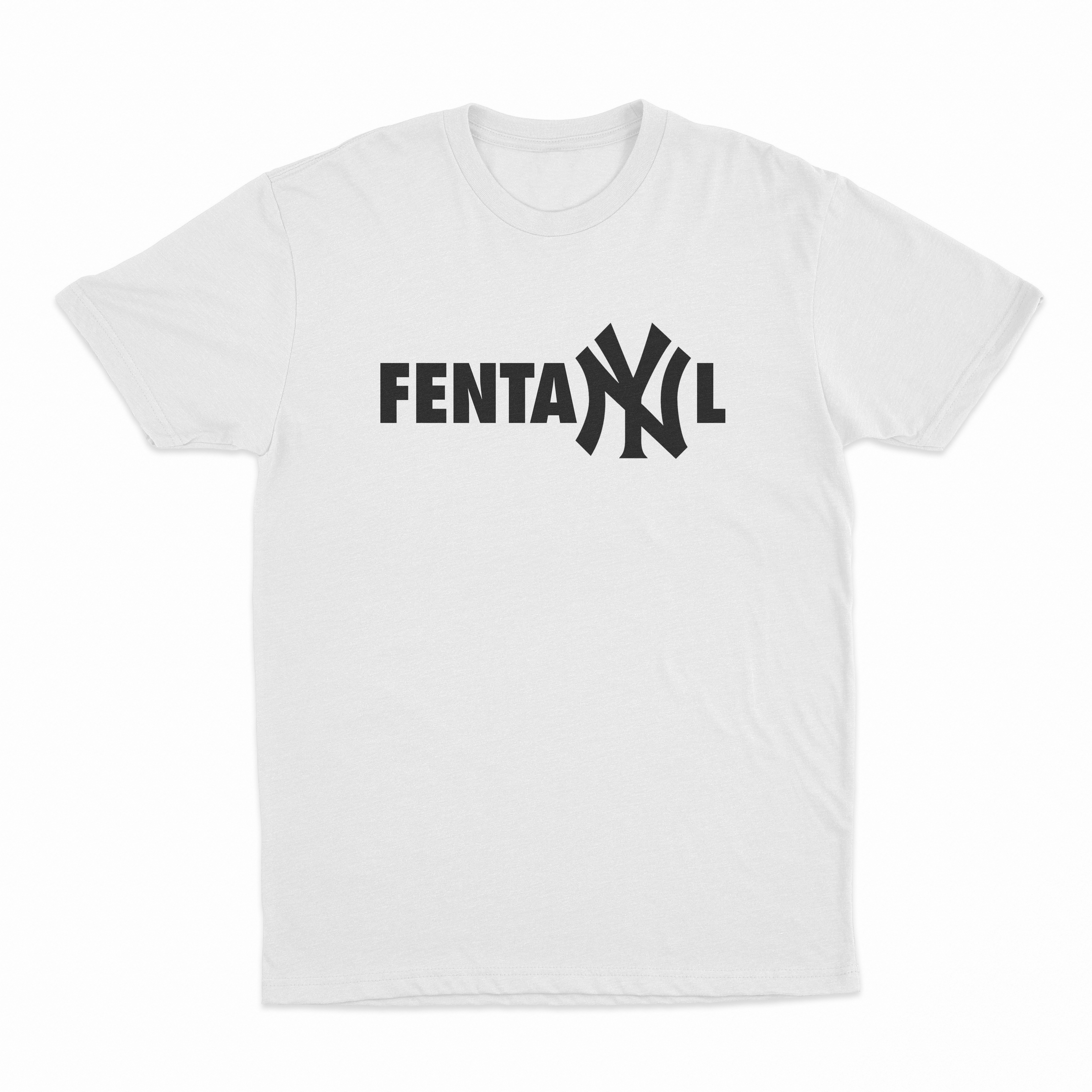 FentaNYl T-Shirt