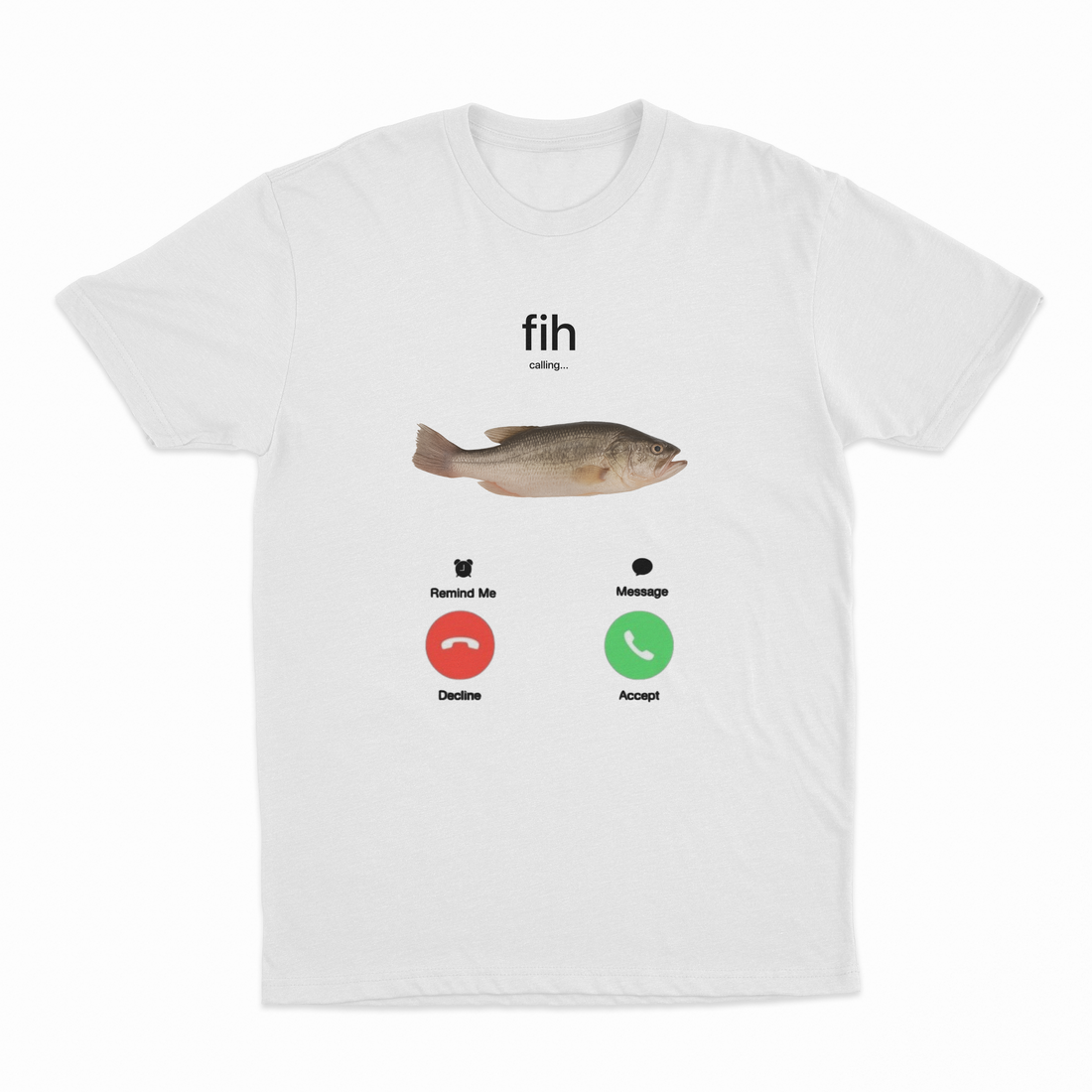 Fih Phone Call T-Shirt