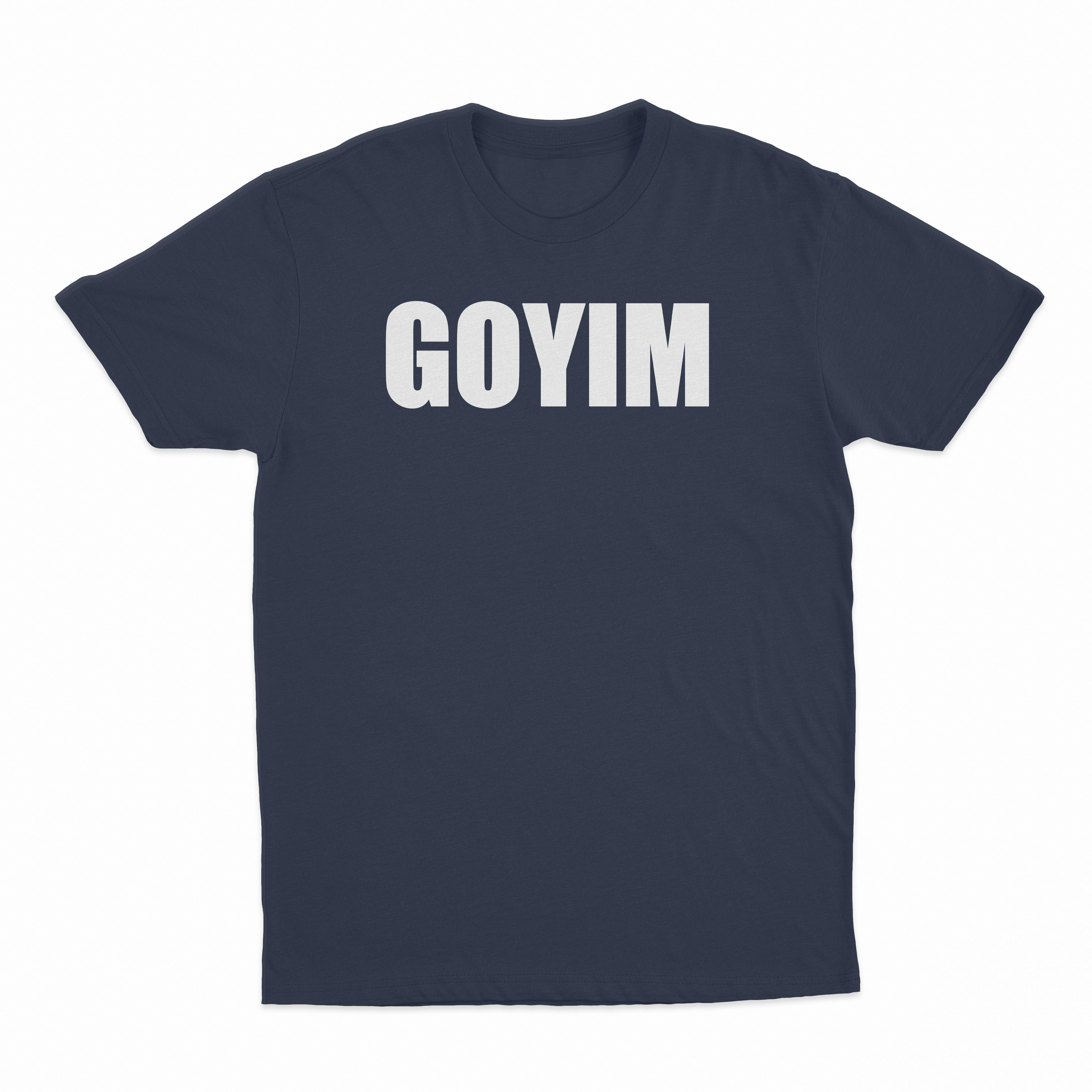 Goyim T-Shirt