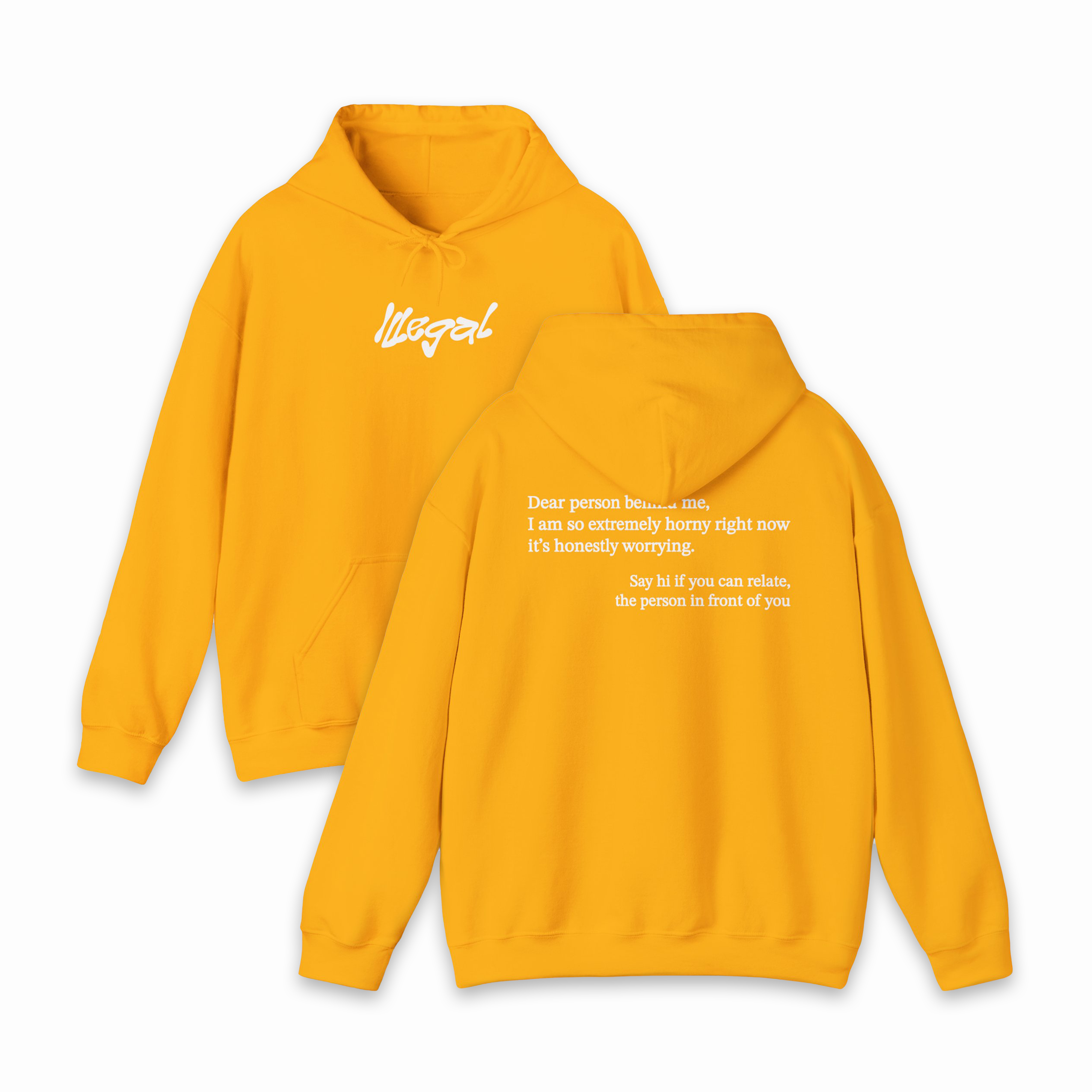 Dear Person Behind Me Horny Hoodie