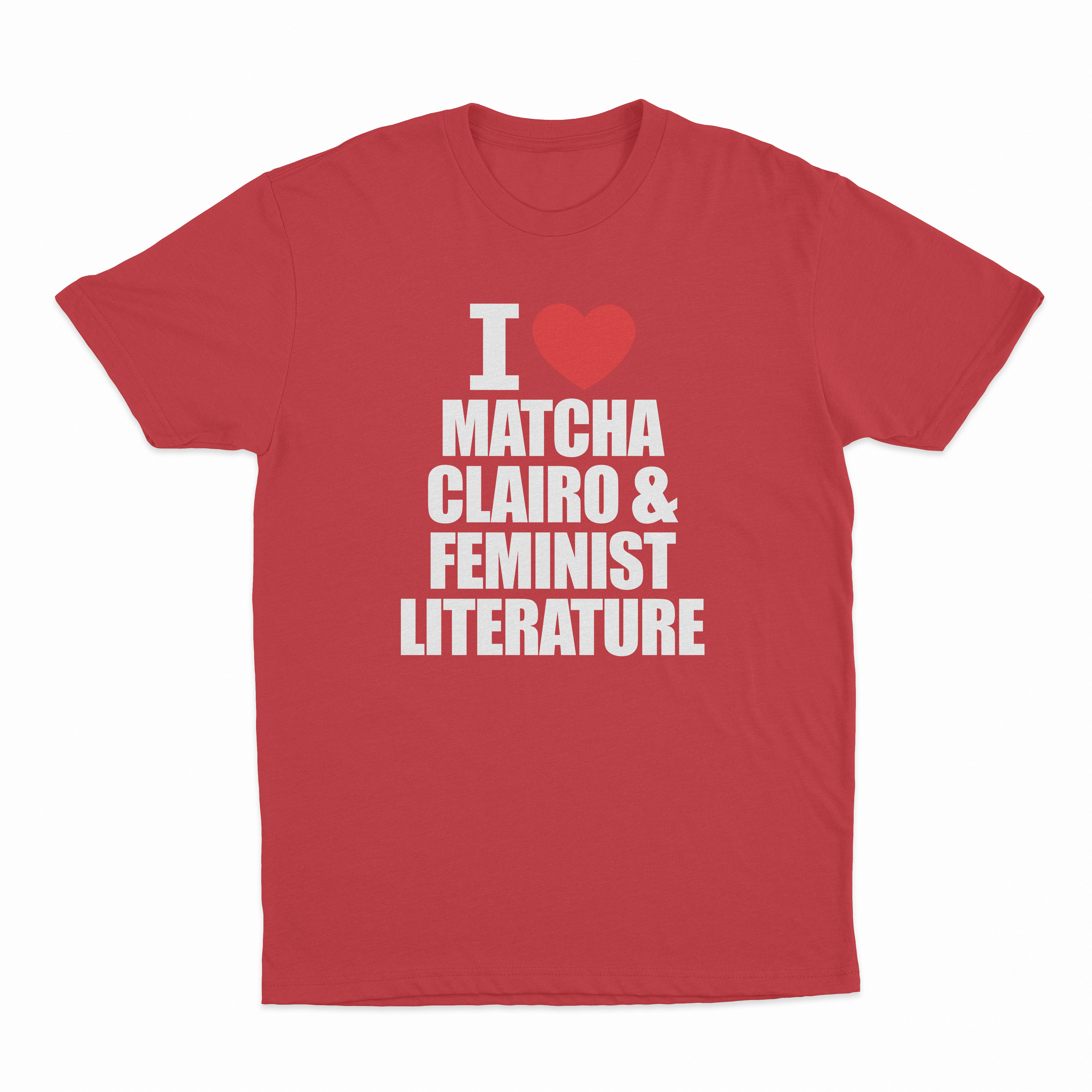 I Heart Matcha, Clairo & Feminist Literature T-Shirt