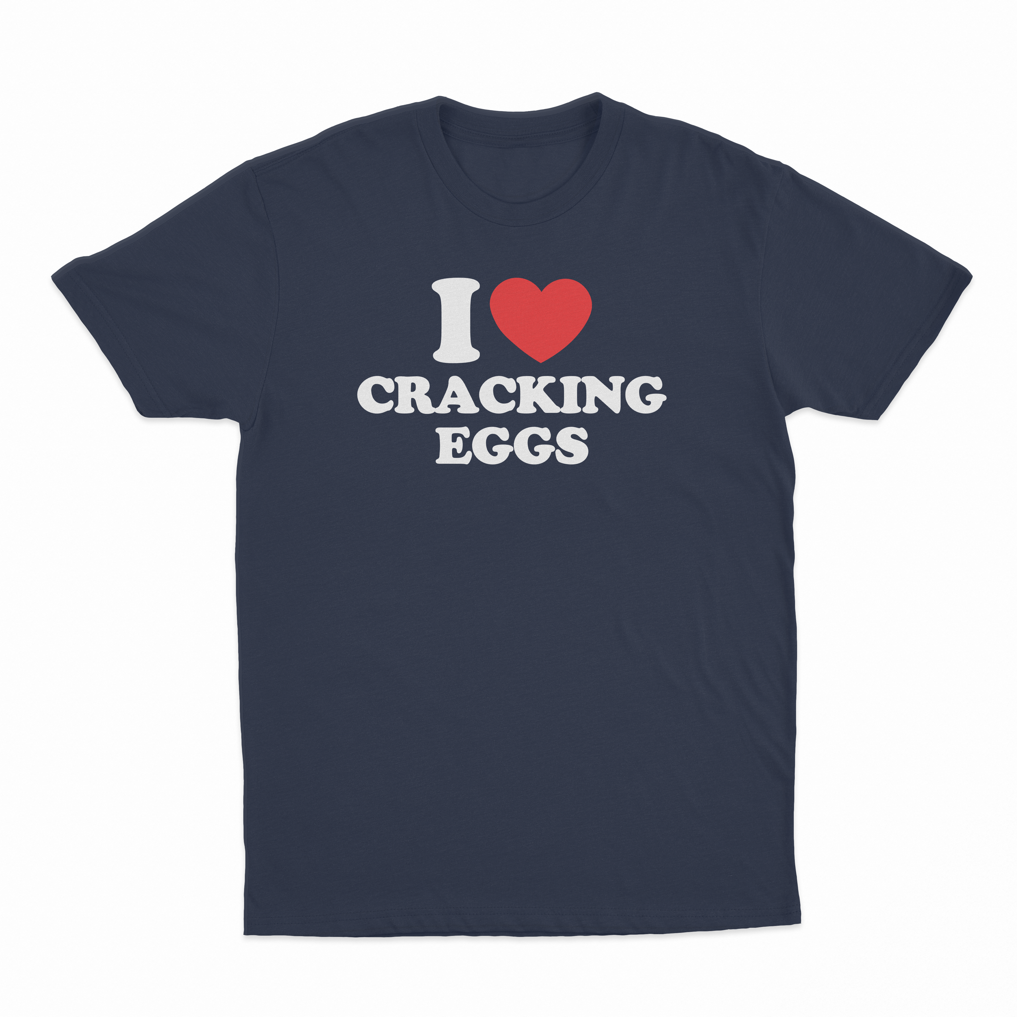I Heart Cracking Eggs T-Shirt