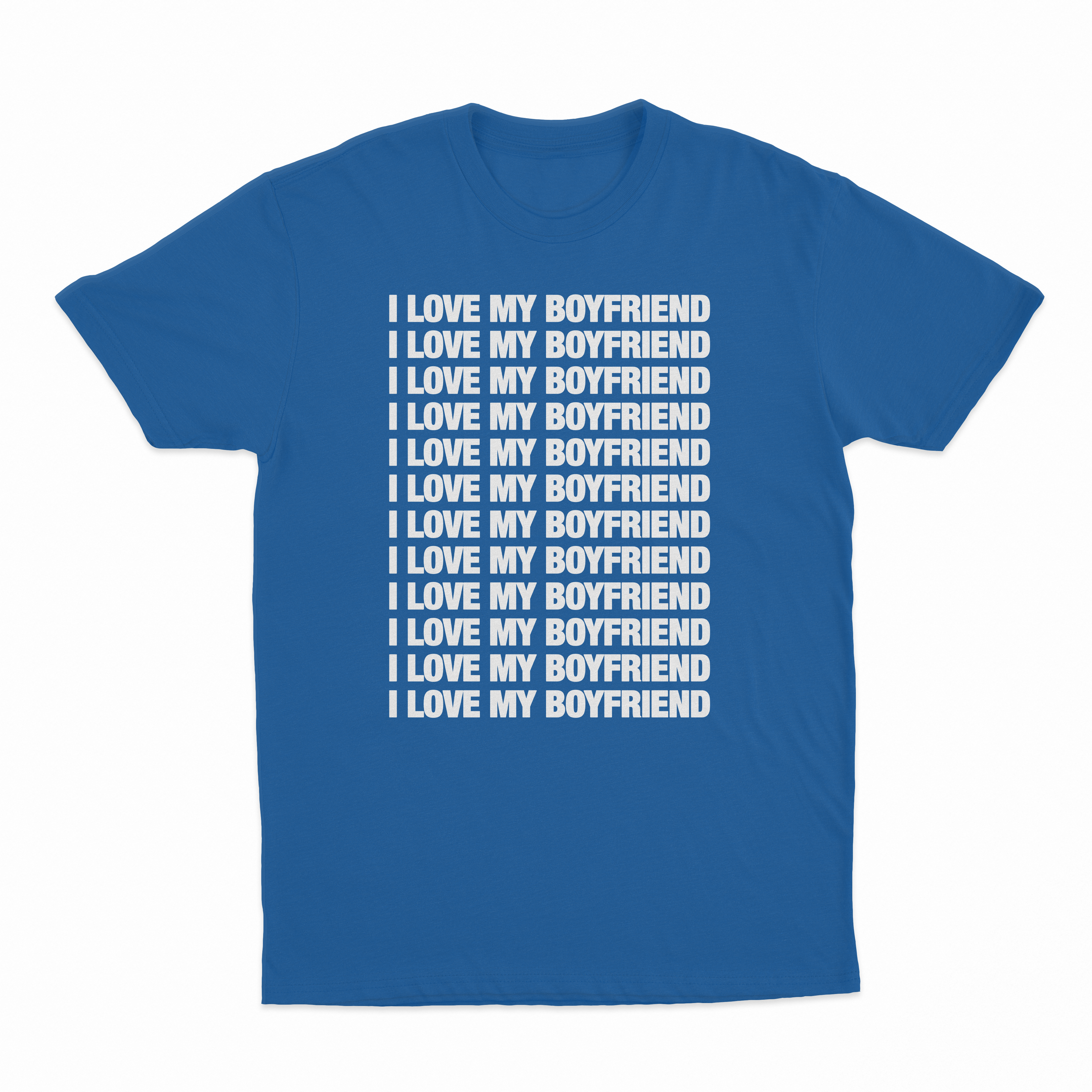 I Love My Boyfriend T-Shirt