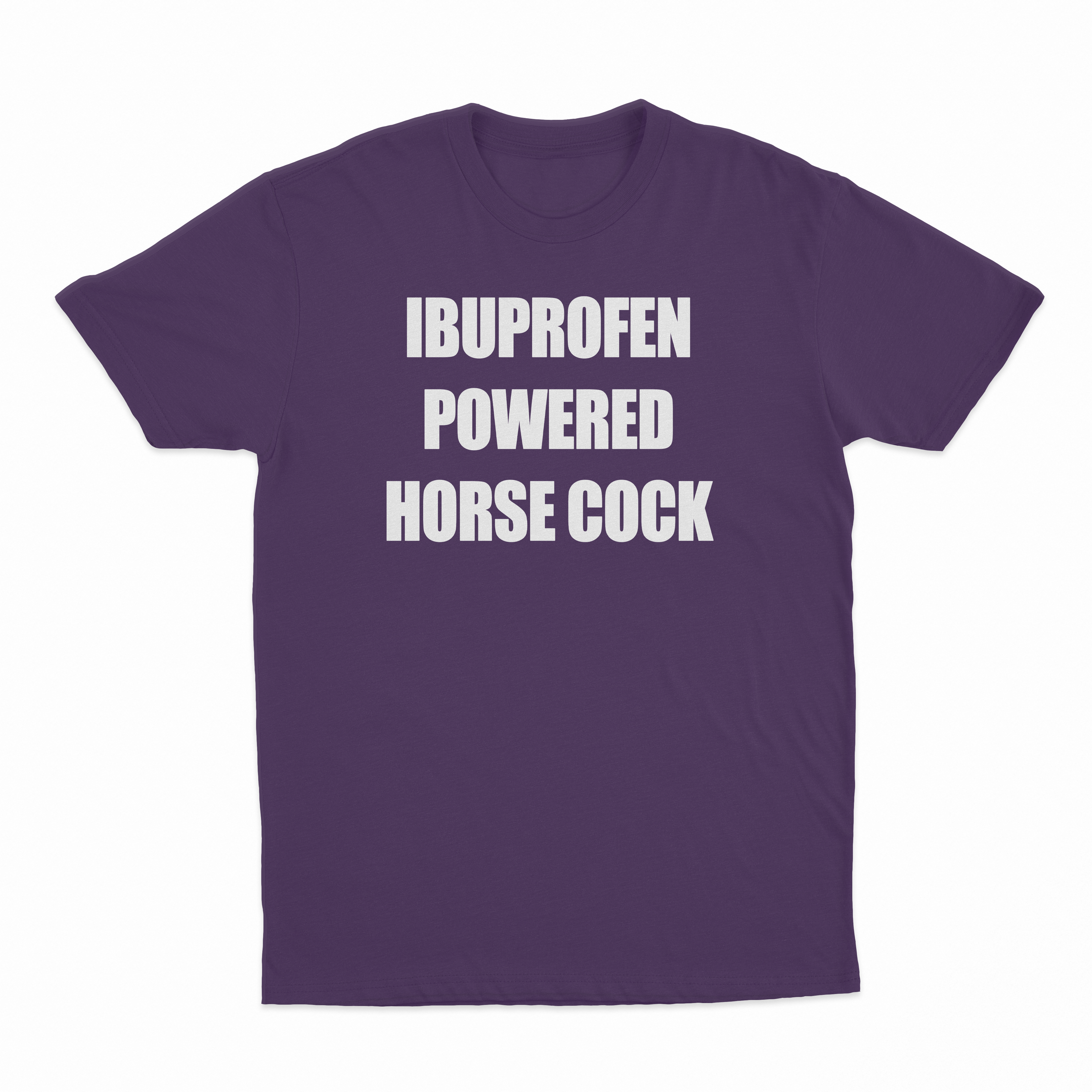 Ibuprofen Powered Horse Cock T-Shirt
