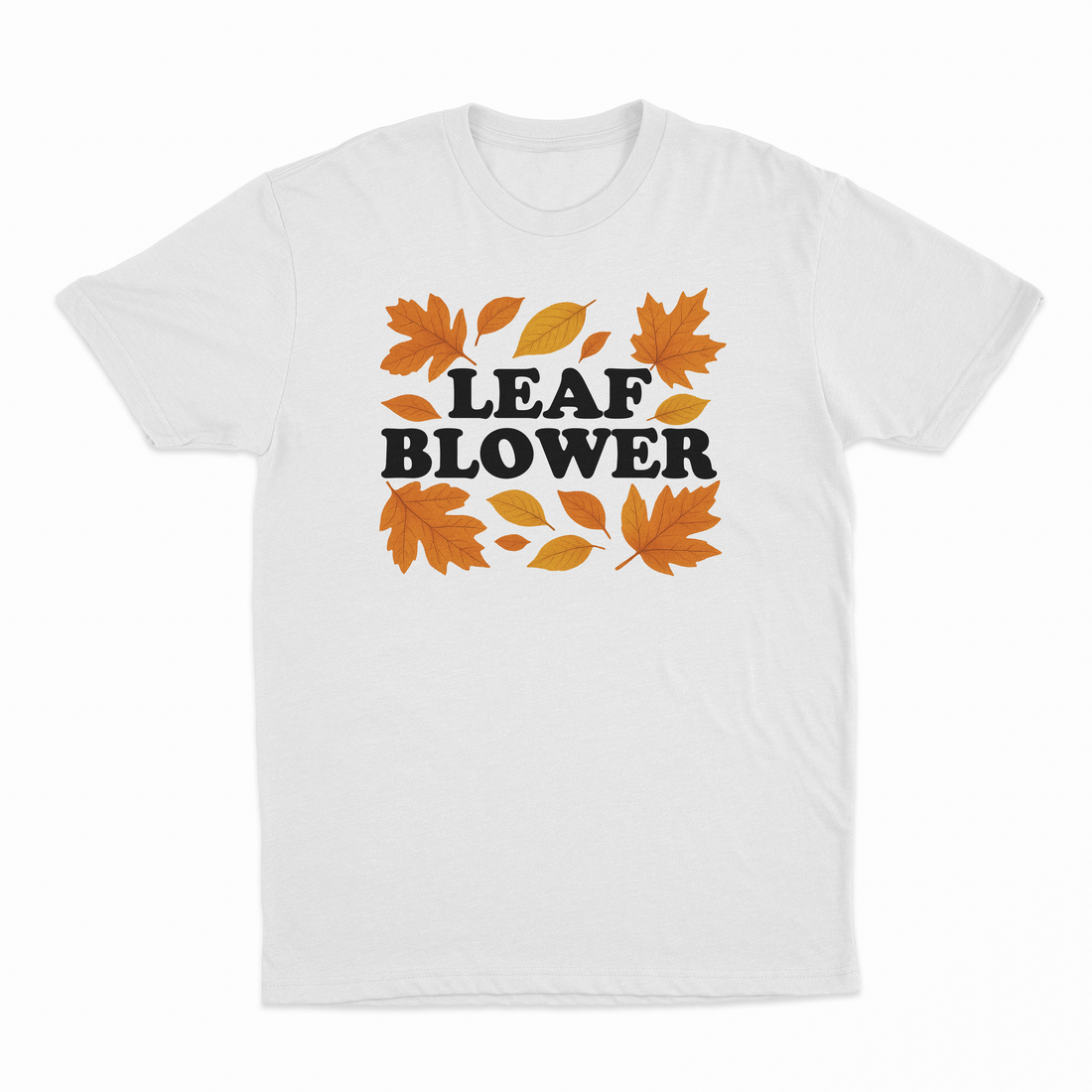 Leaf Blower T-Shirt