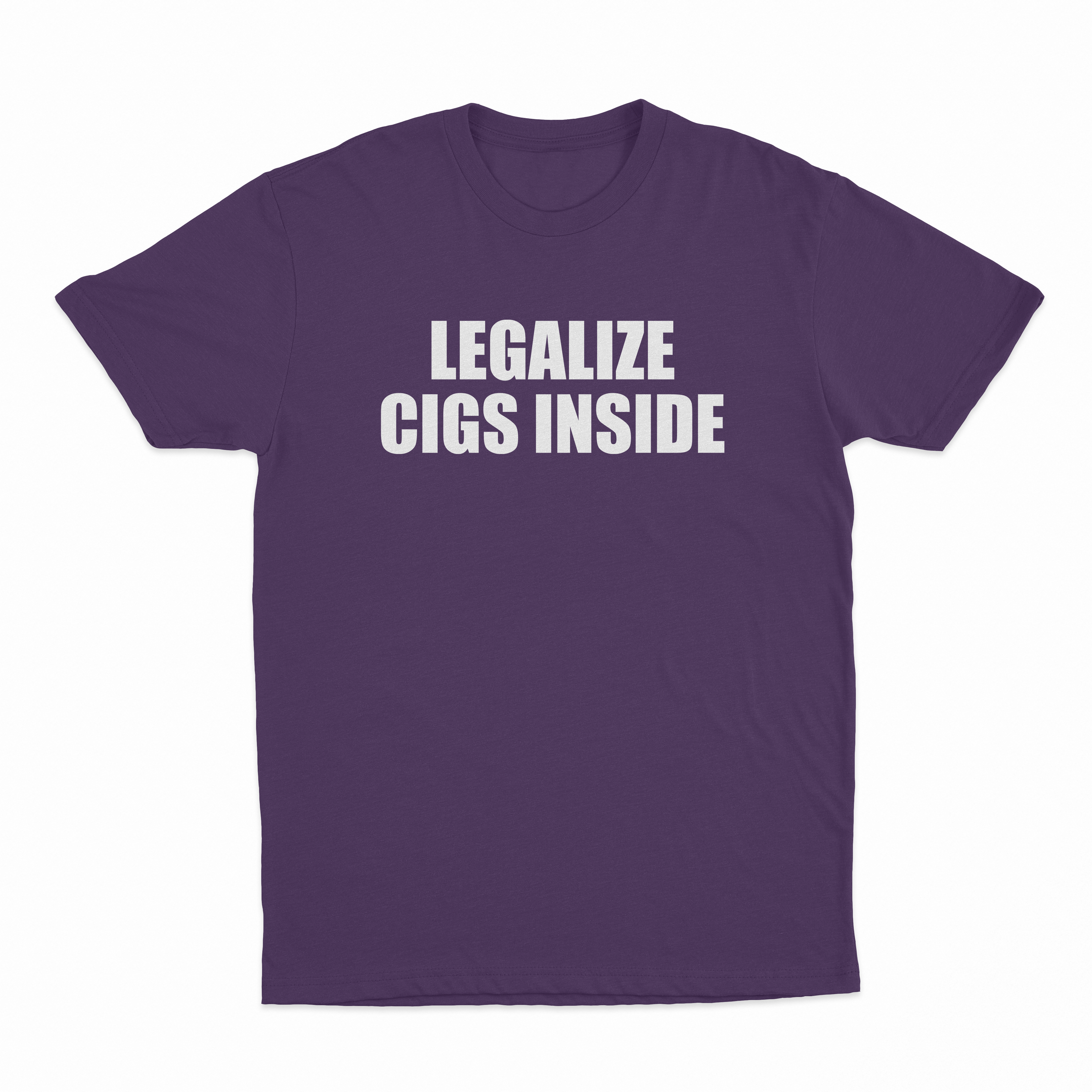 Legalize Cigs Inside T-Shirt