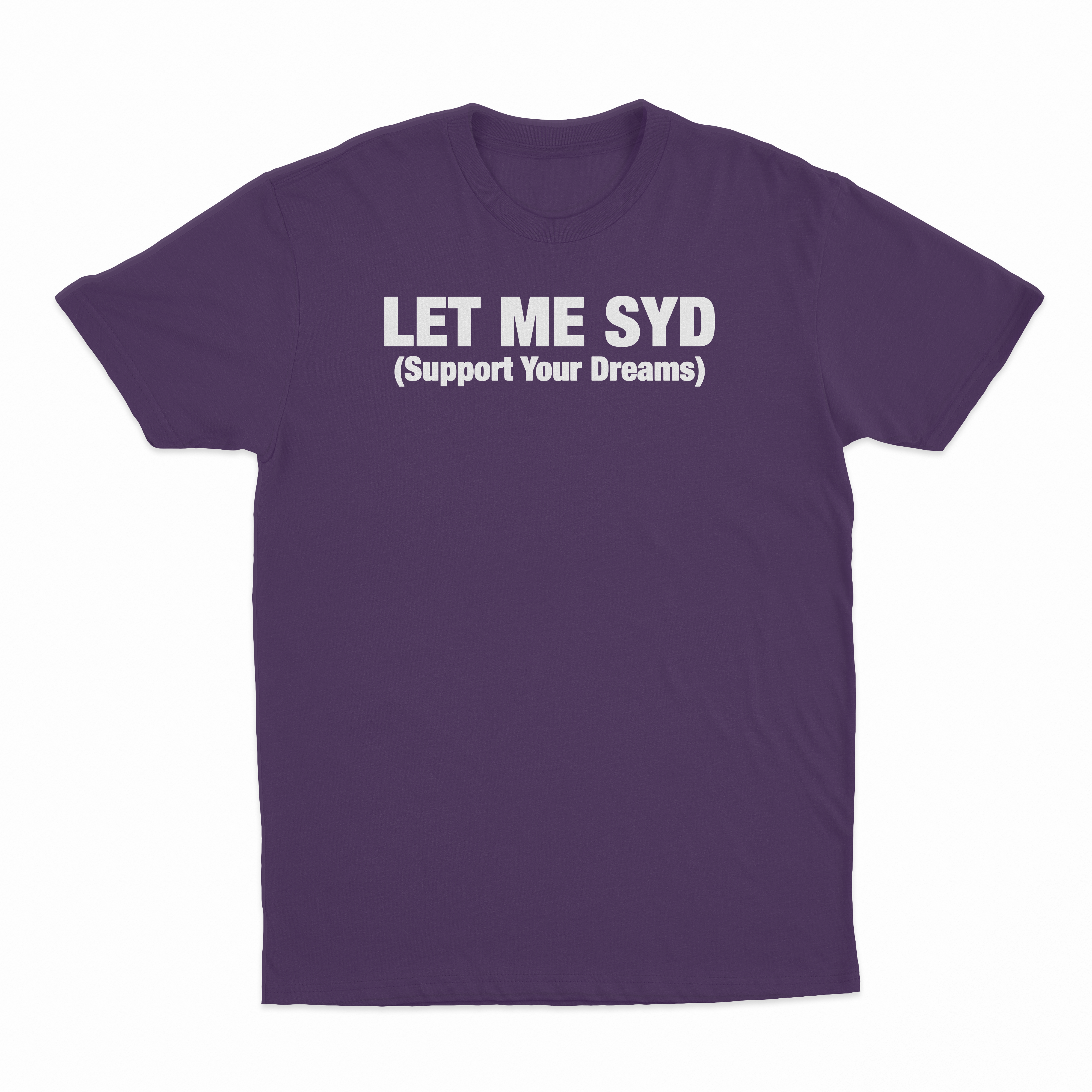 Let Me SYD T-Shirt