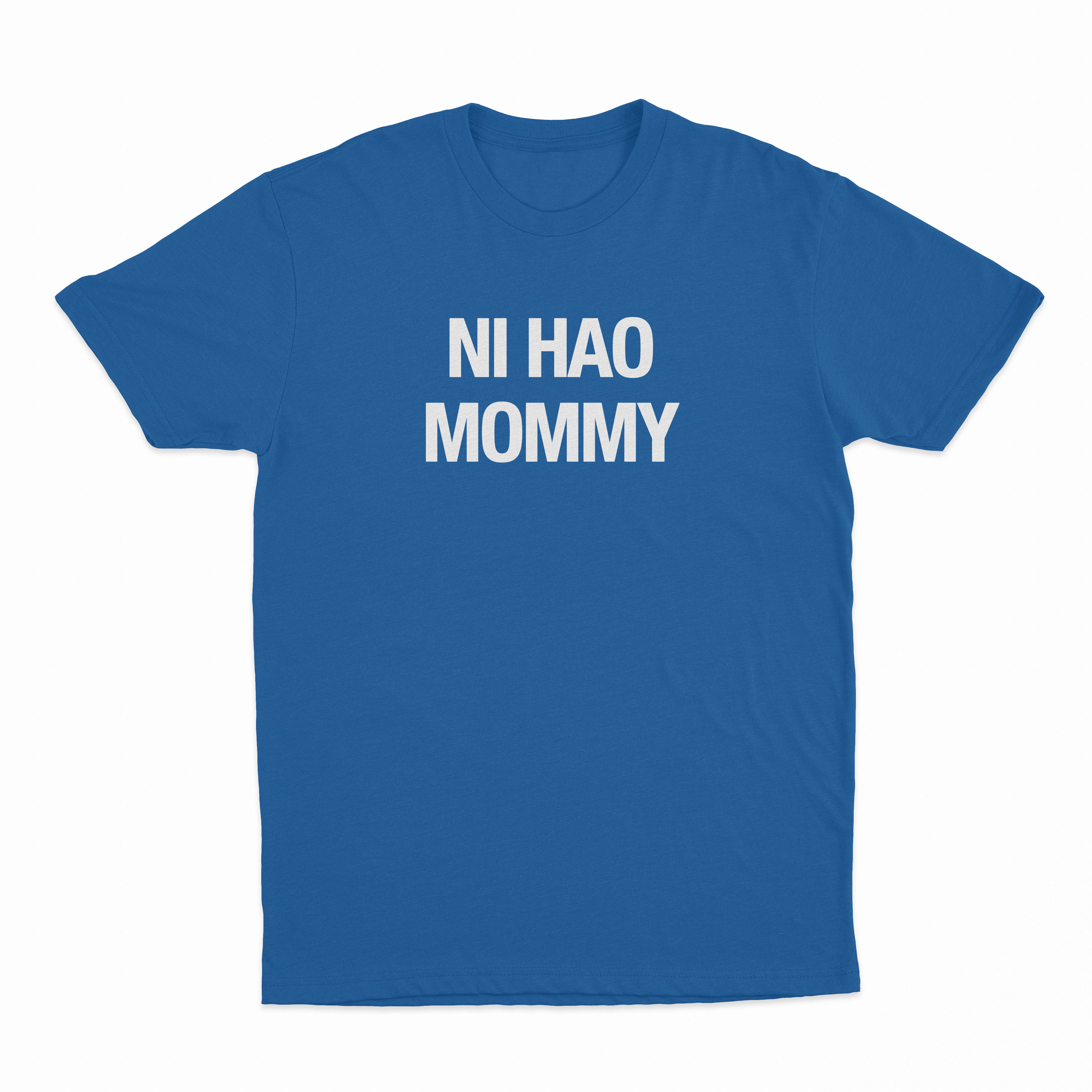 Ni Hao Mommy T-Shirt