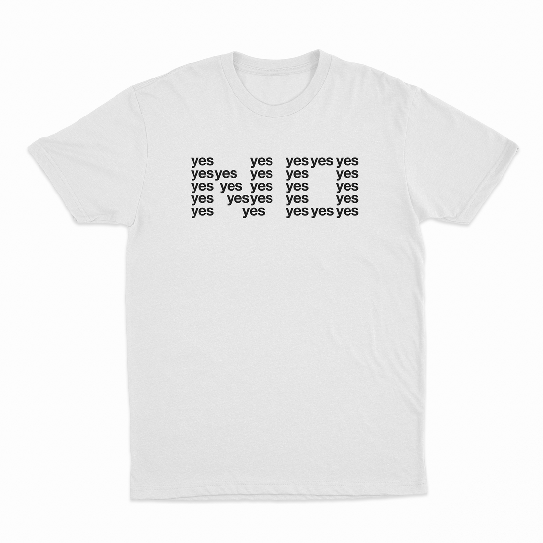 No Yes T-Shirt