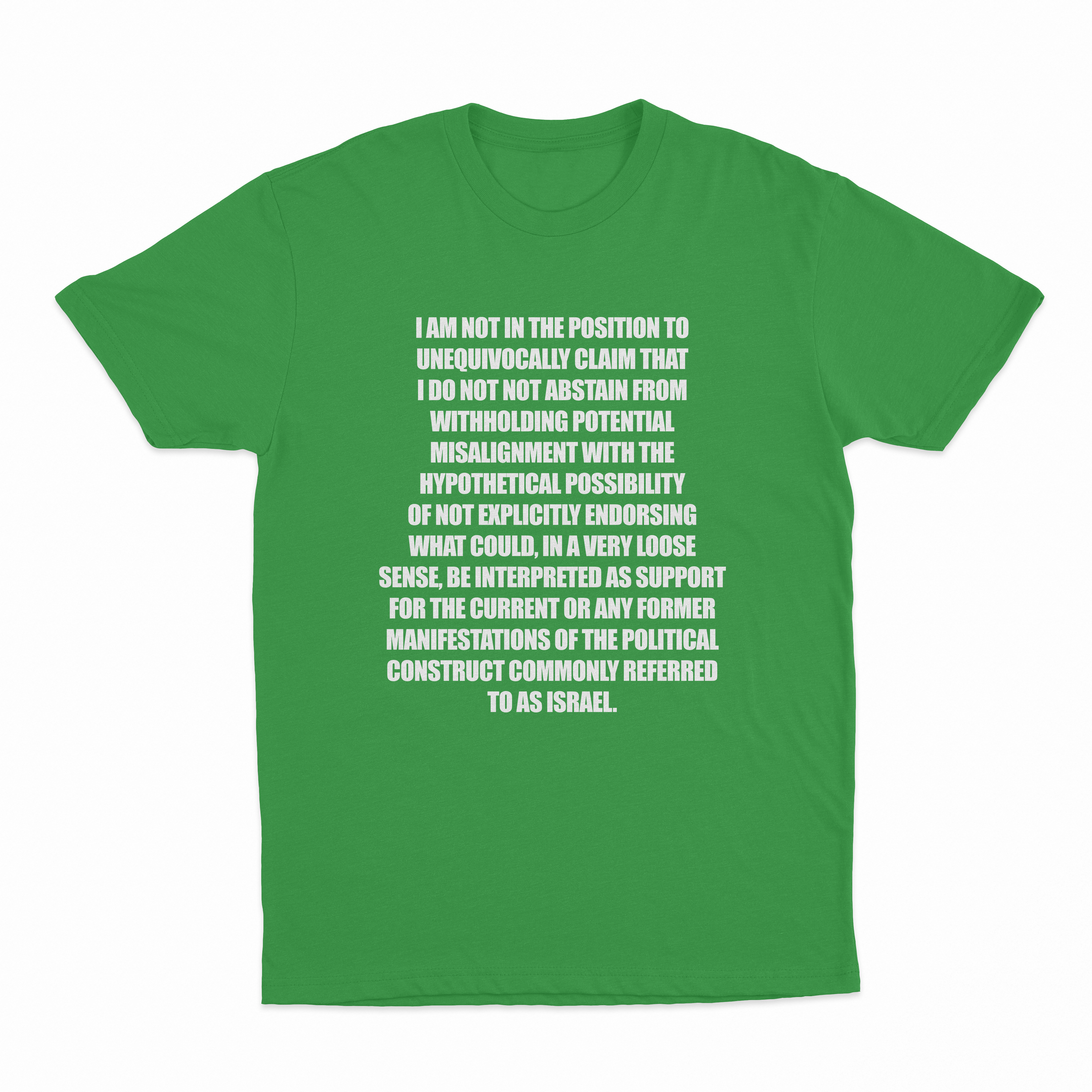 I Am Not In The Position T-Shirt