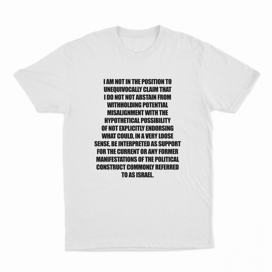 I Am Not In The Position T-Shirt