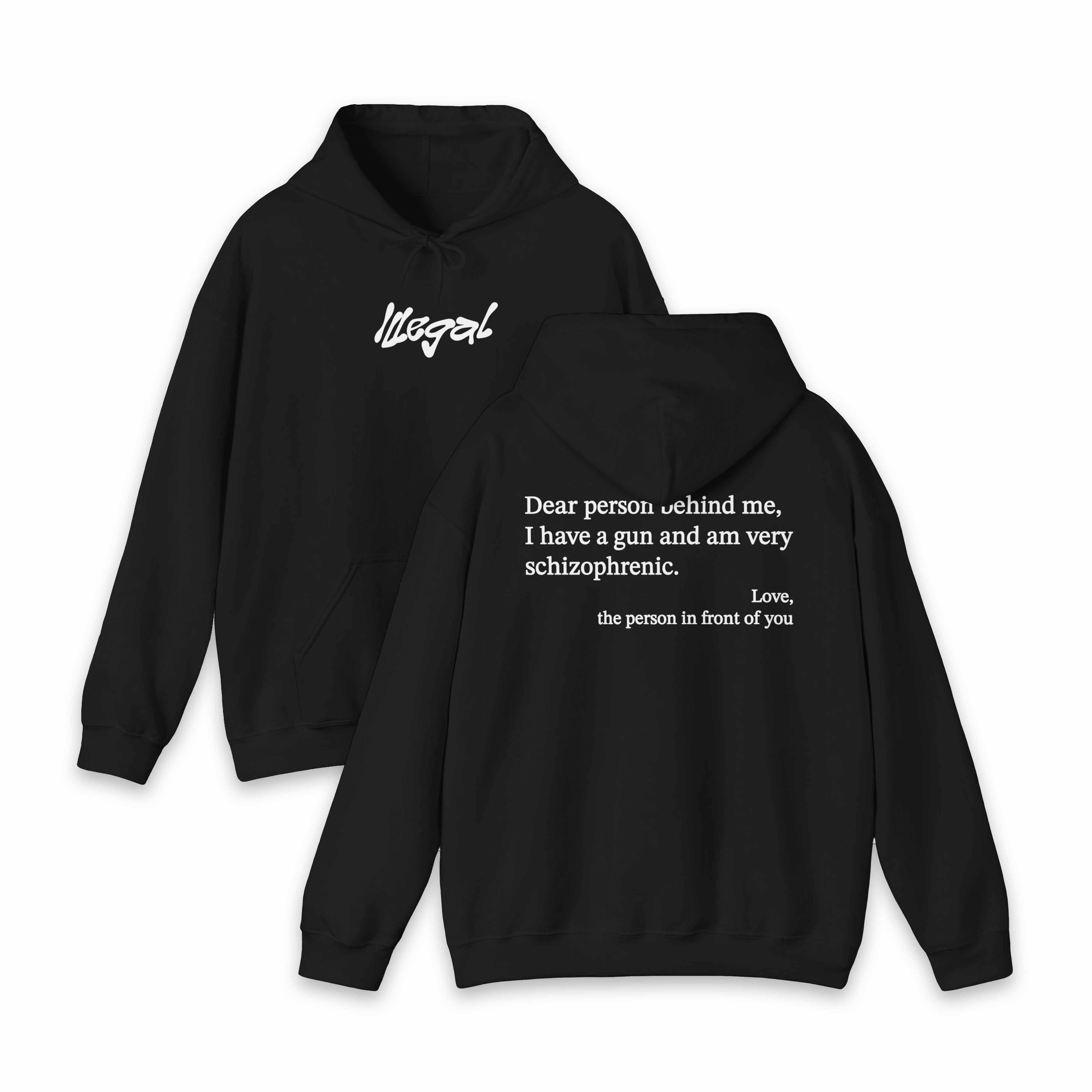 Dear Person Behind Me Schizophrenic Hoodie
