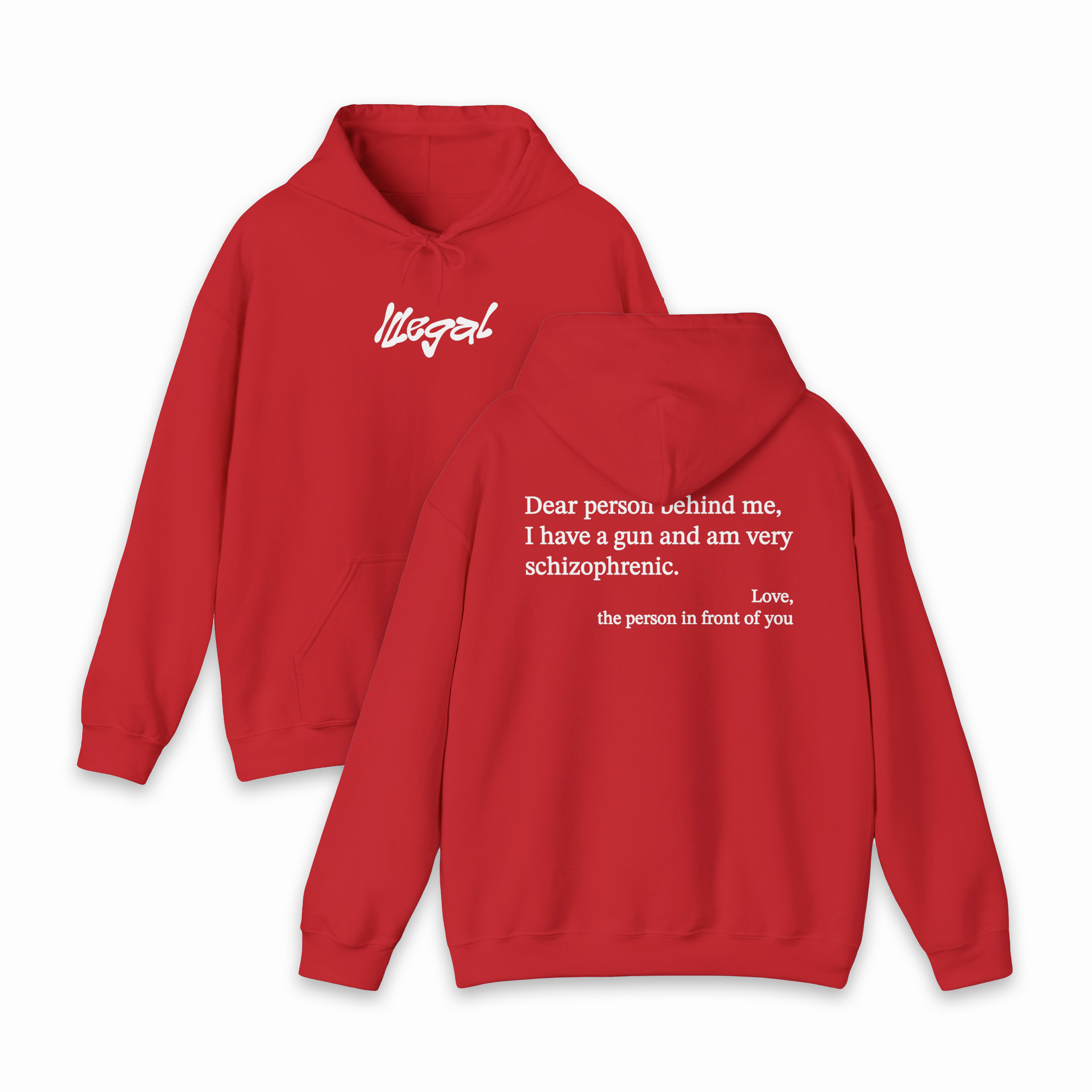 Dear Person Behind Me Schizophrenic Hoodie