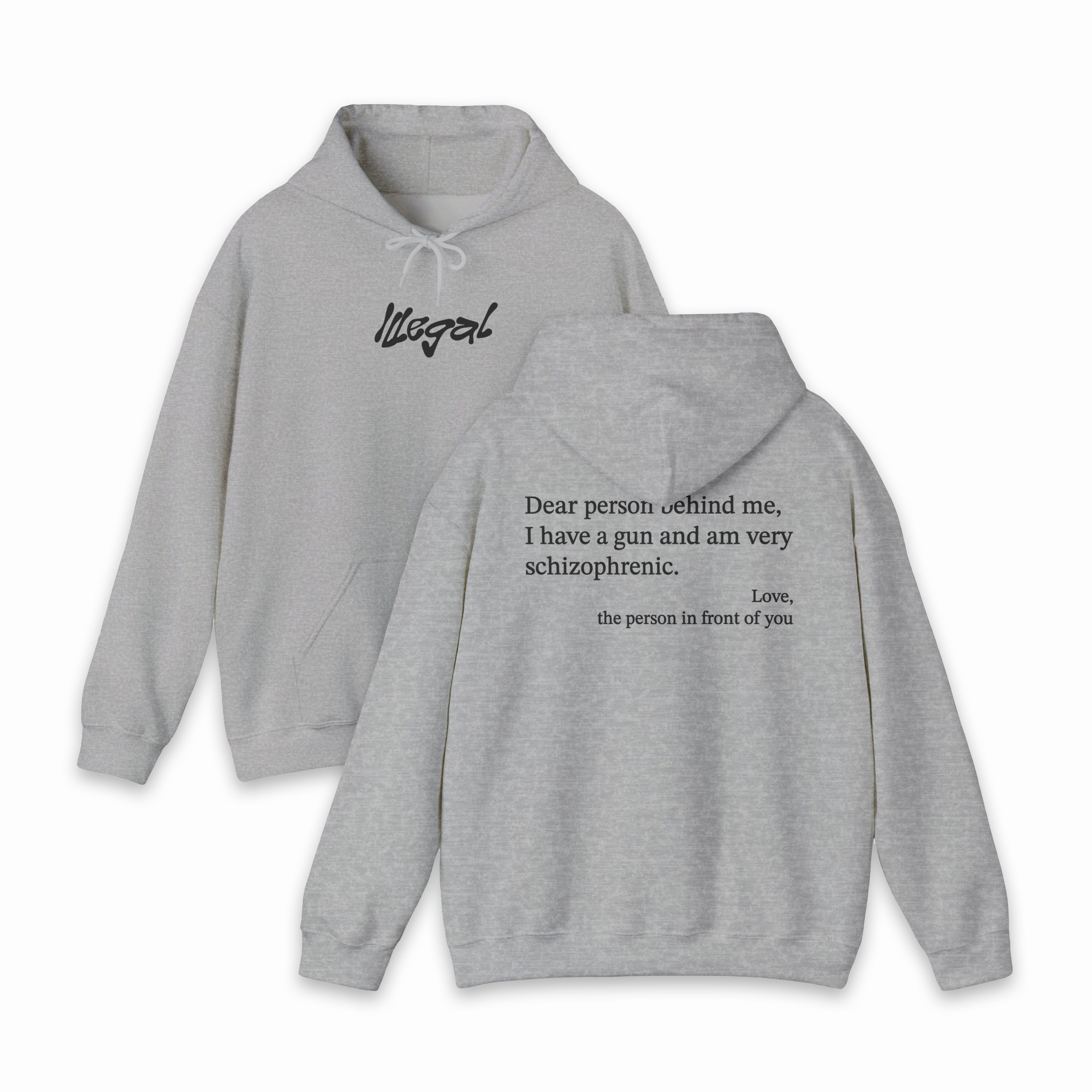 Dear Person Behind Me Schizophrenic Hoodie
