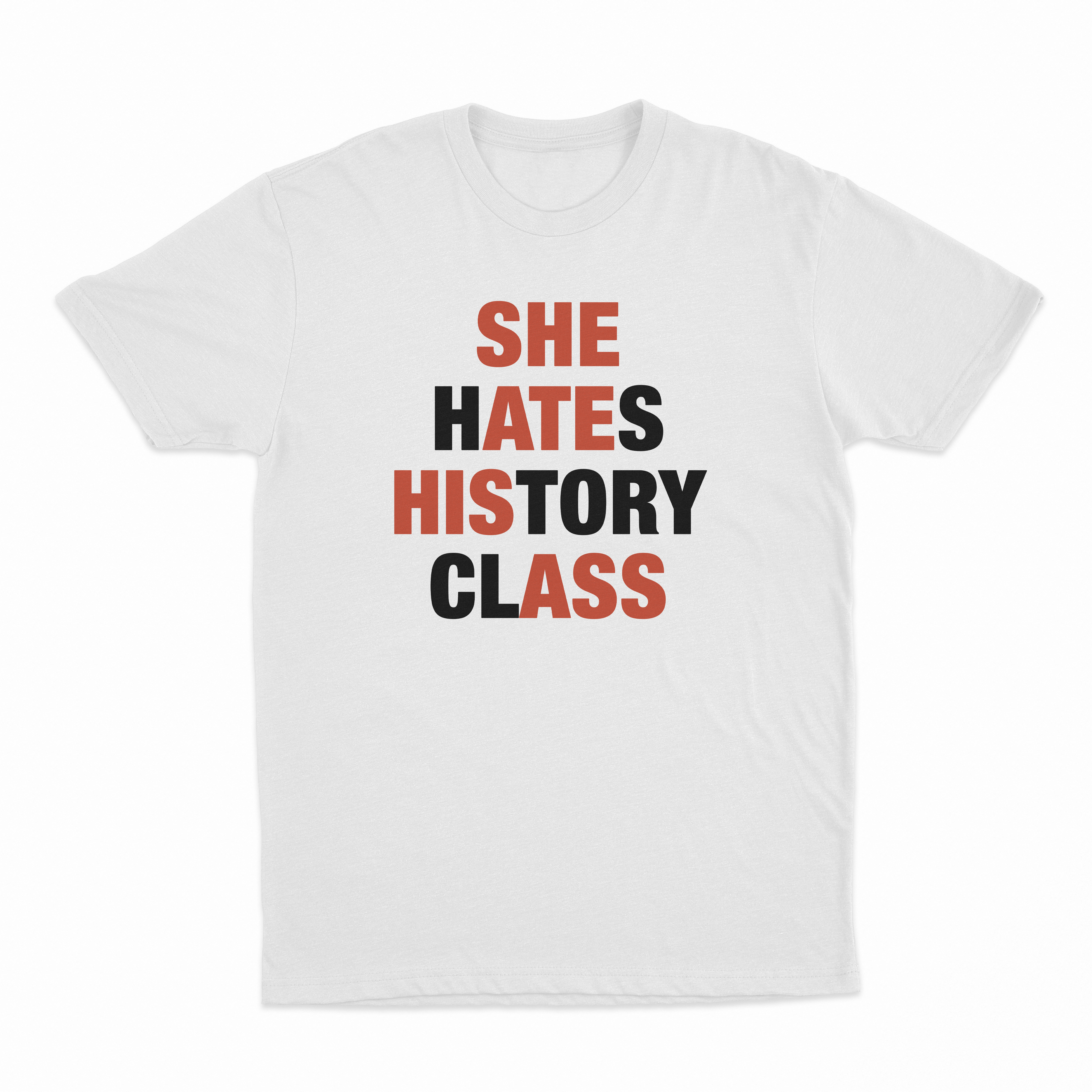 She Hates History Class T-Shirt