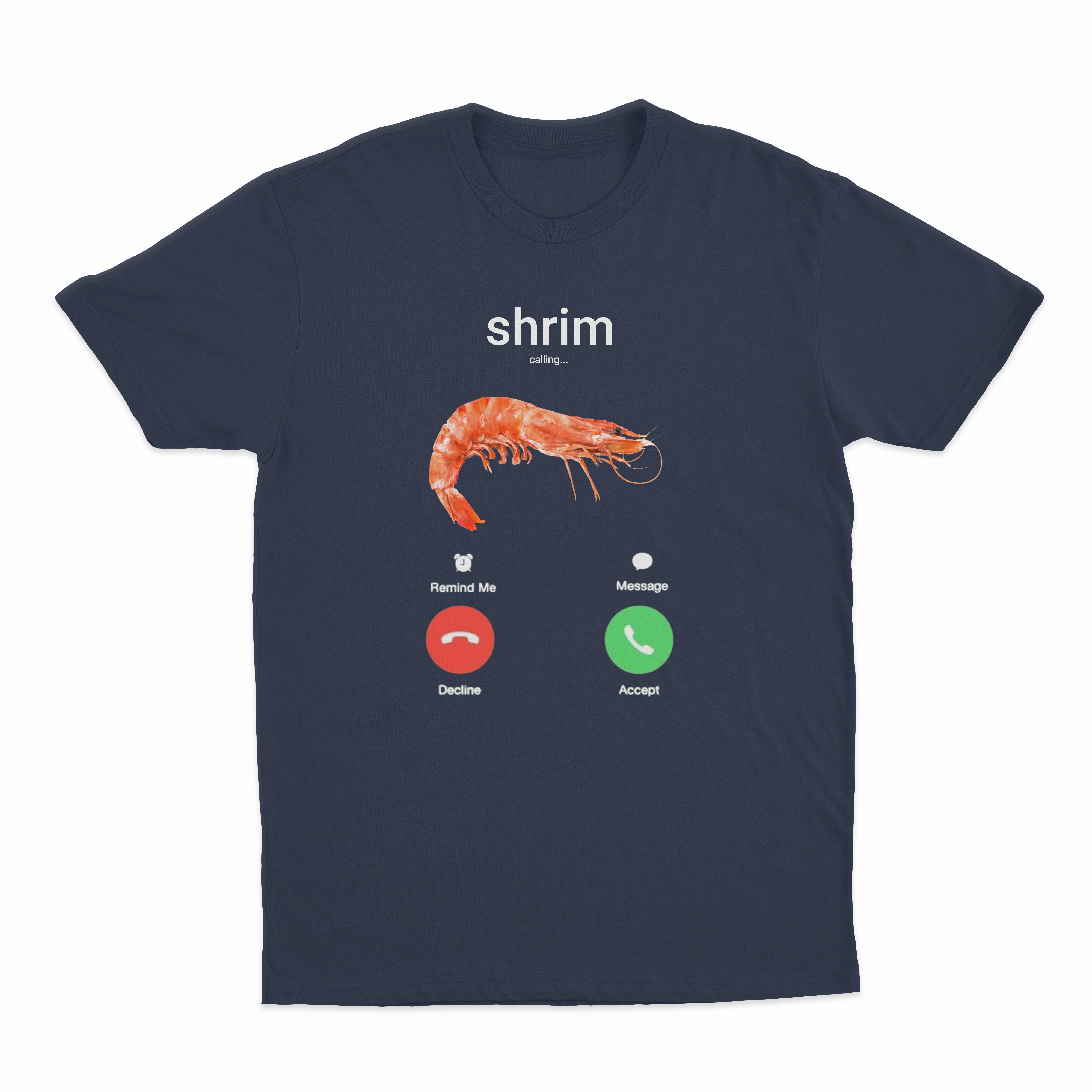 Shrim Phone Call T-Shirt