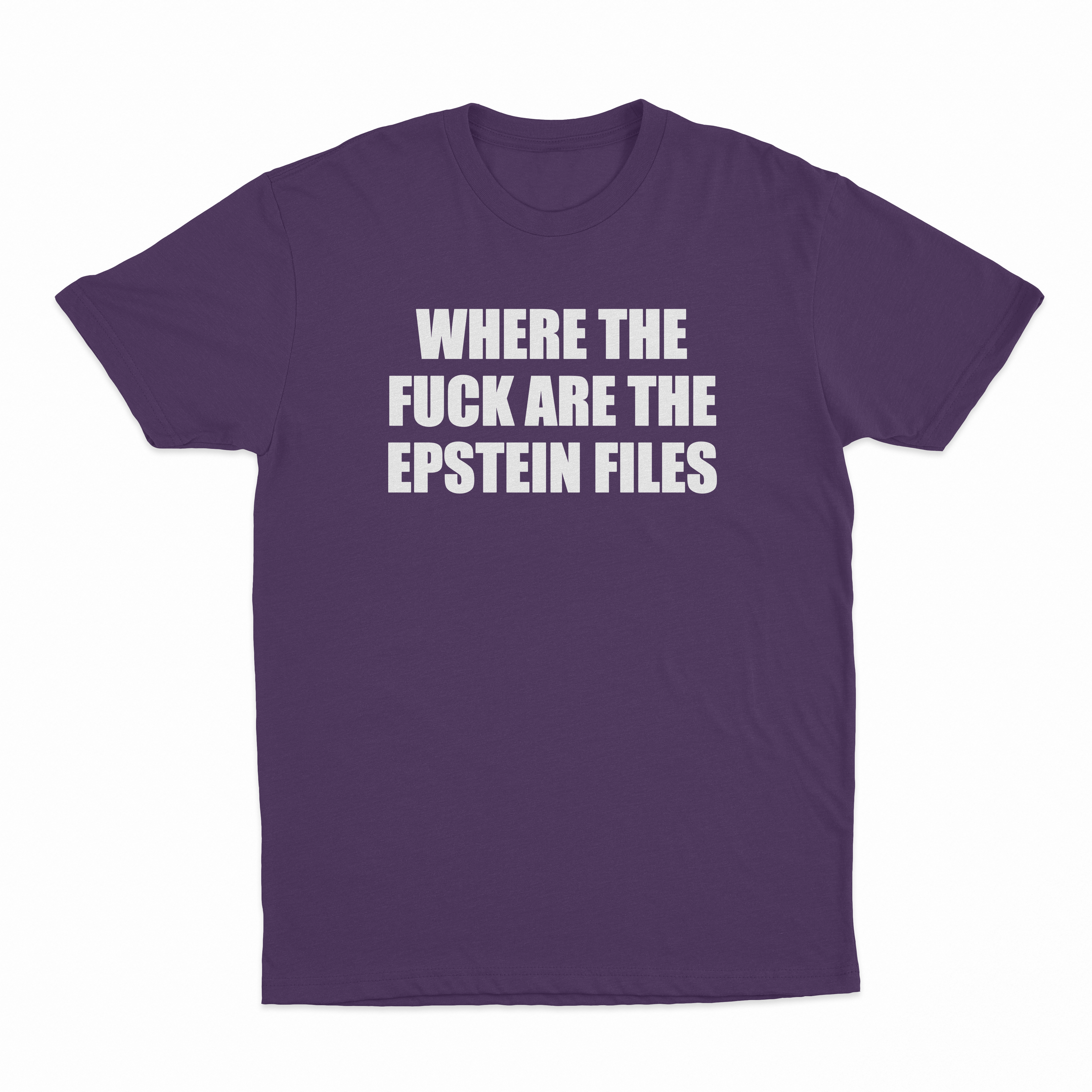 Where The Fuck Are The Epstein Files T-Shirt