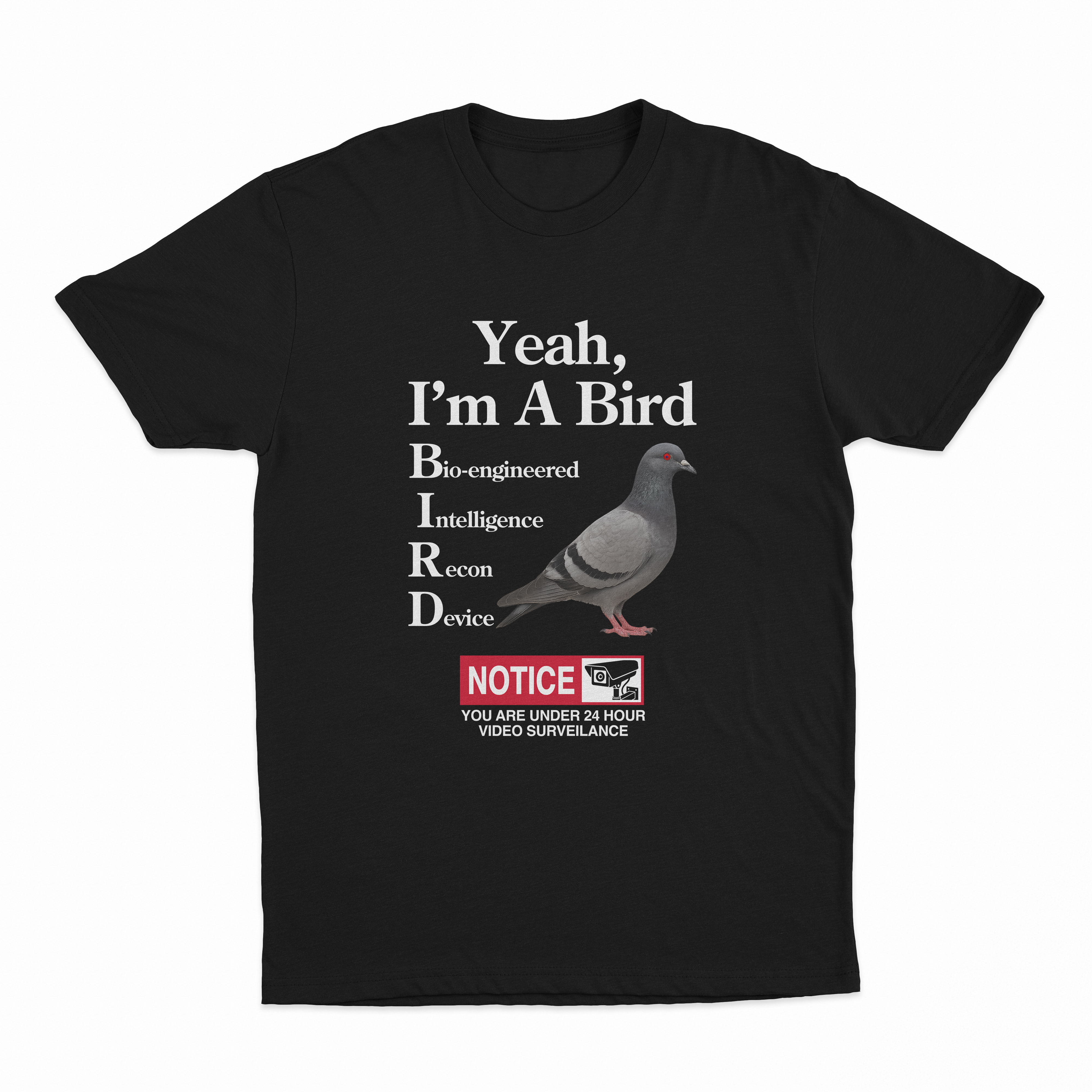 Yeah, I'm A Bird T-Shirt